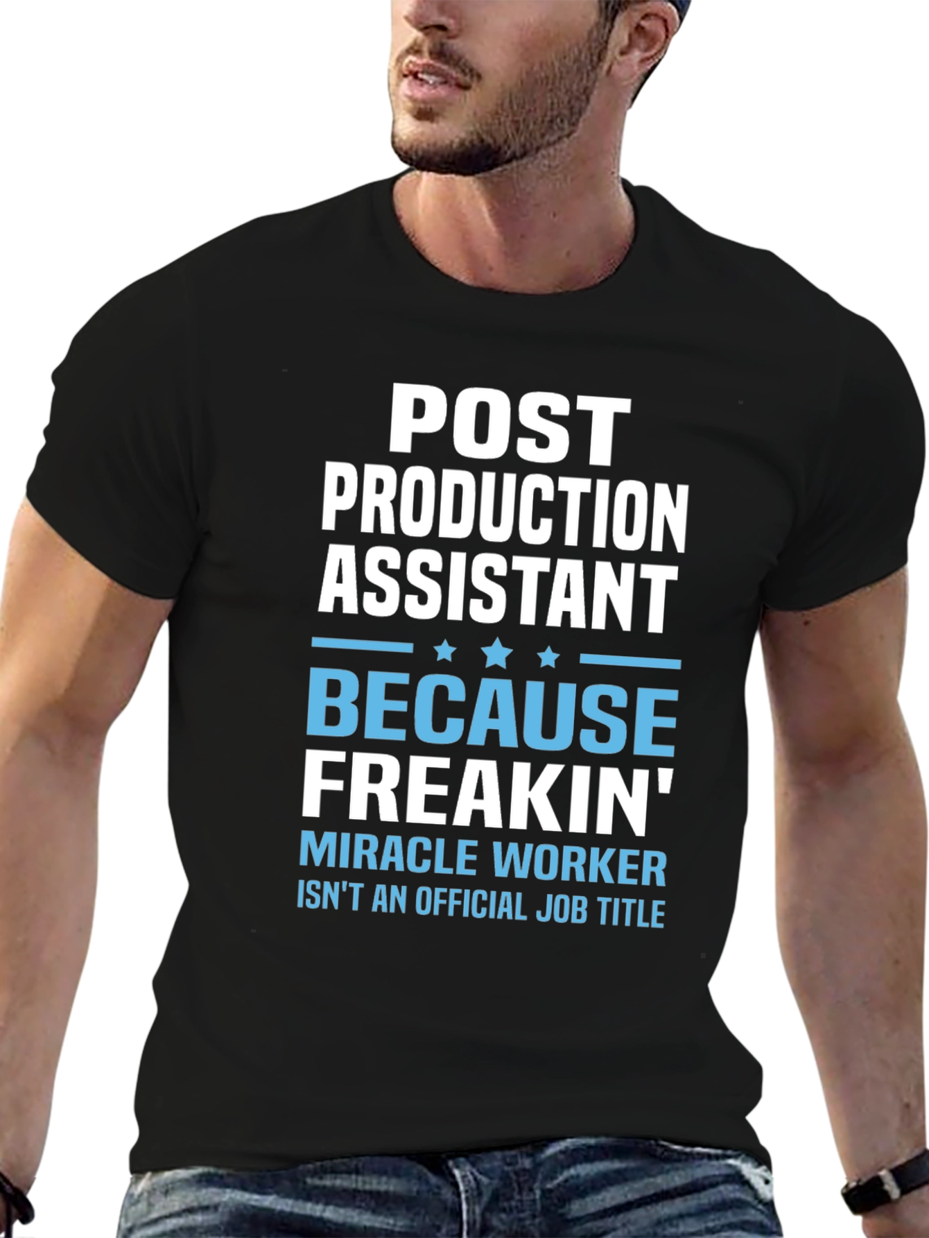 Post Production Assistant T-Shirt - Miracle Worker Tee