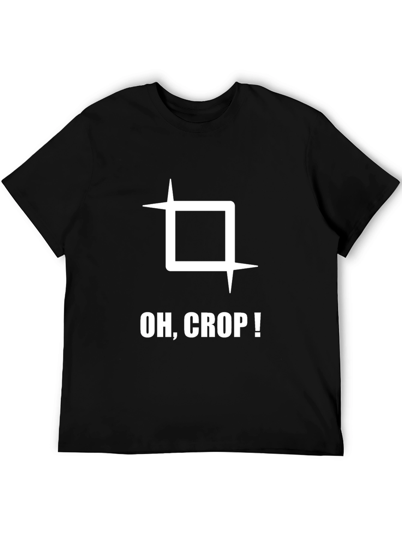 Oh Crop! Graphic Tee - Funny Photography T-Shirt