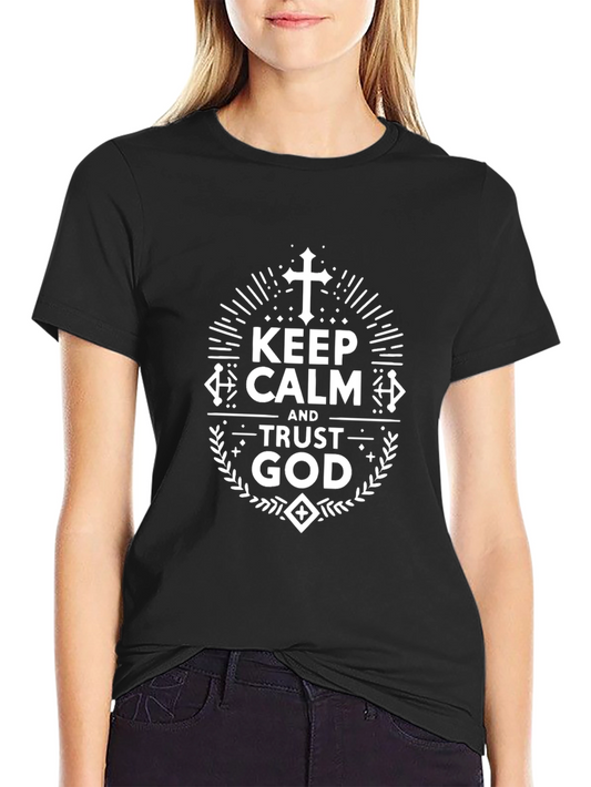 Keep Calm Trust God Black Graphic T-Shirt