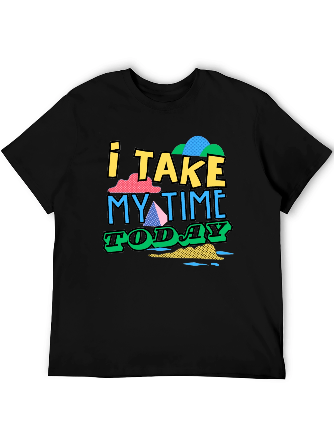 I Take My Time Today Graphic Tee - Black