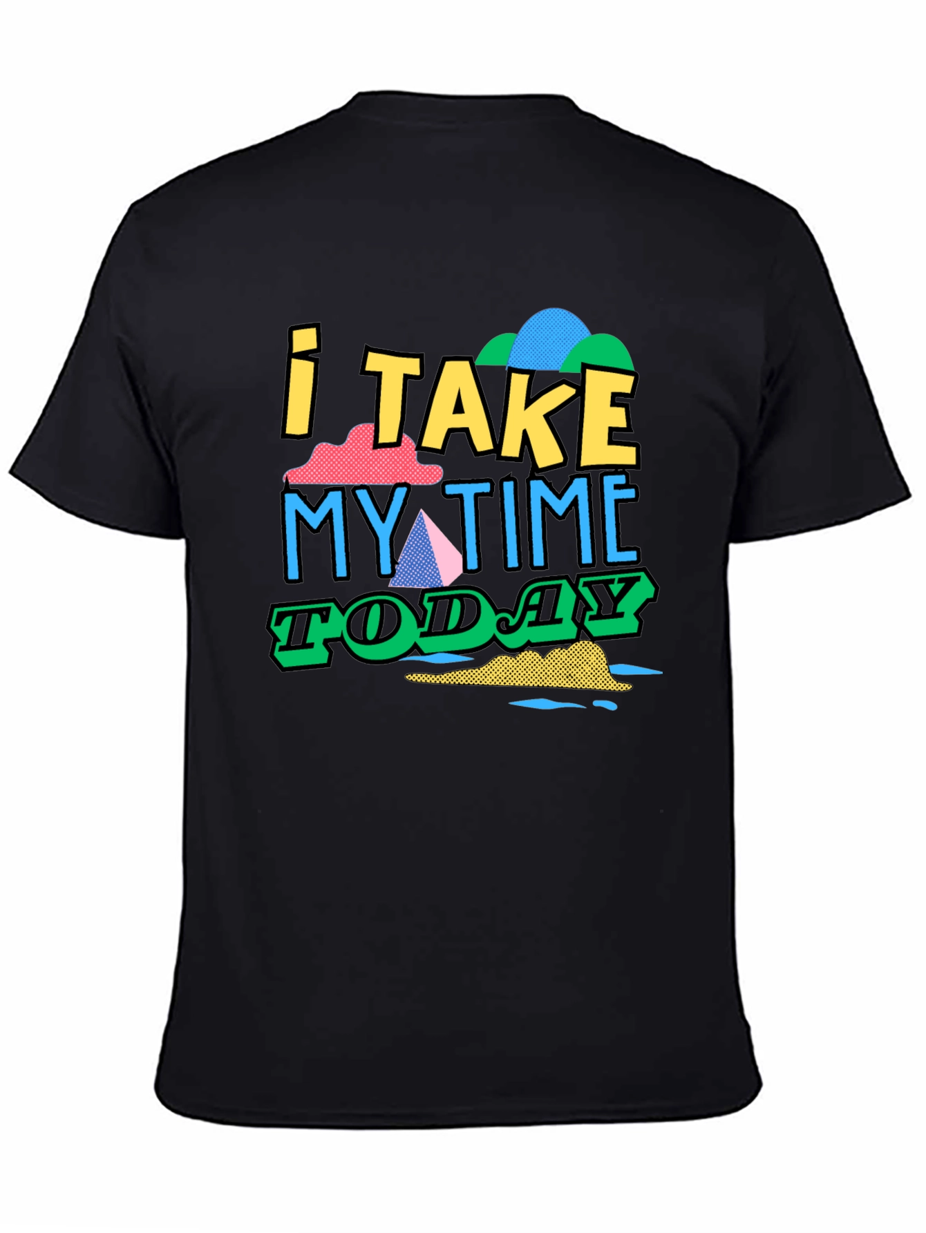 I Take My Time Today Graphic Tee - Black