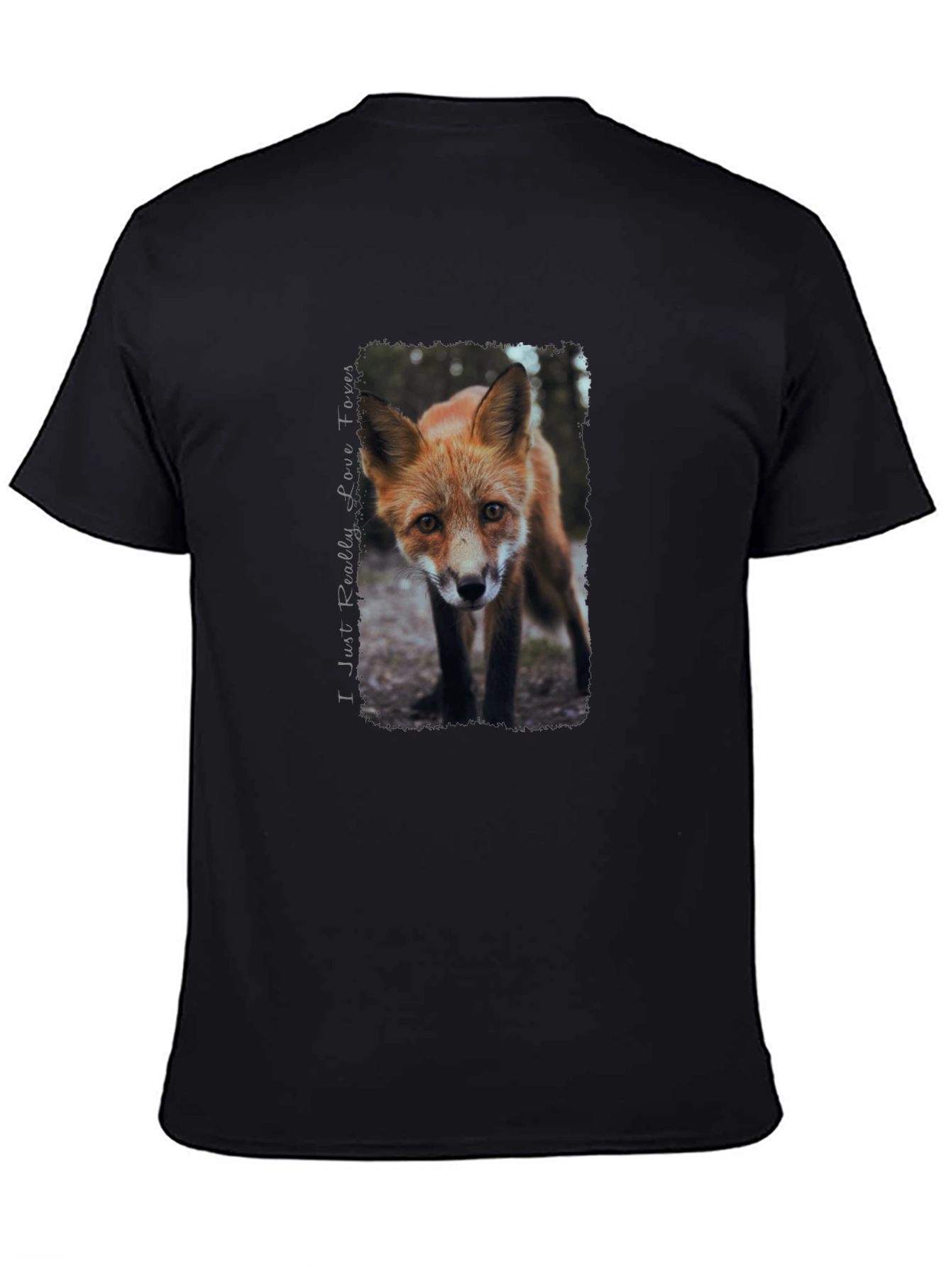 Fox Lover T-Shirt -  I Just Really Love Foxes