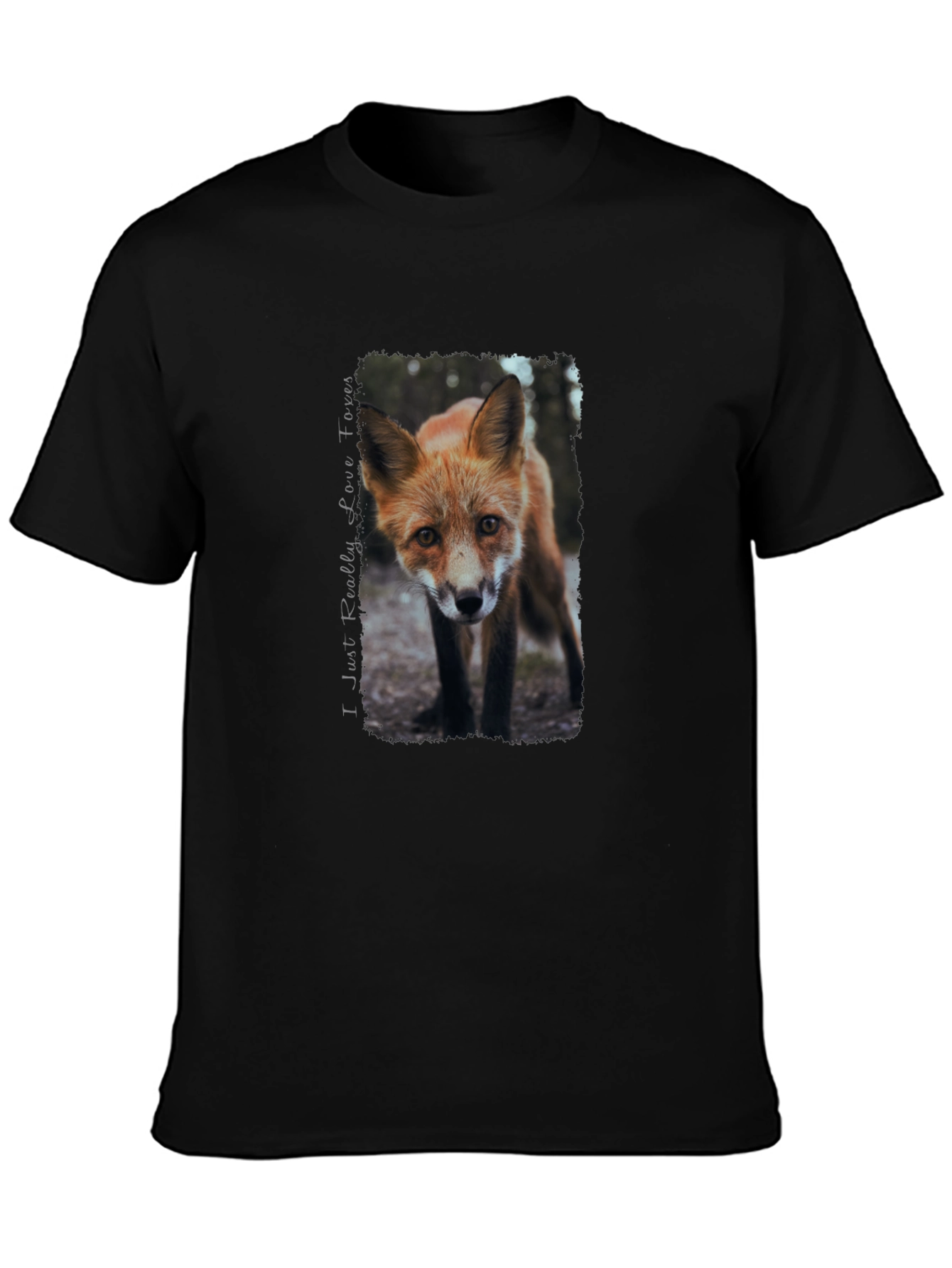 Fox Lover T-Shirt -  I Just Really Love Foxes
