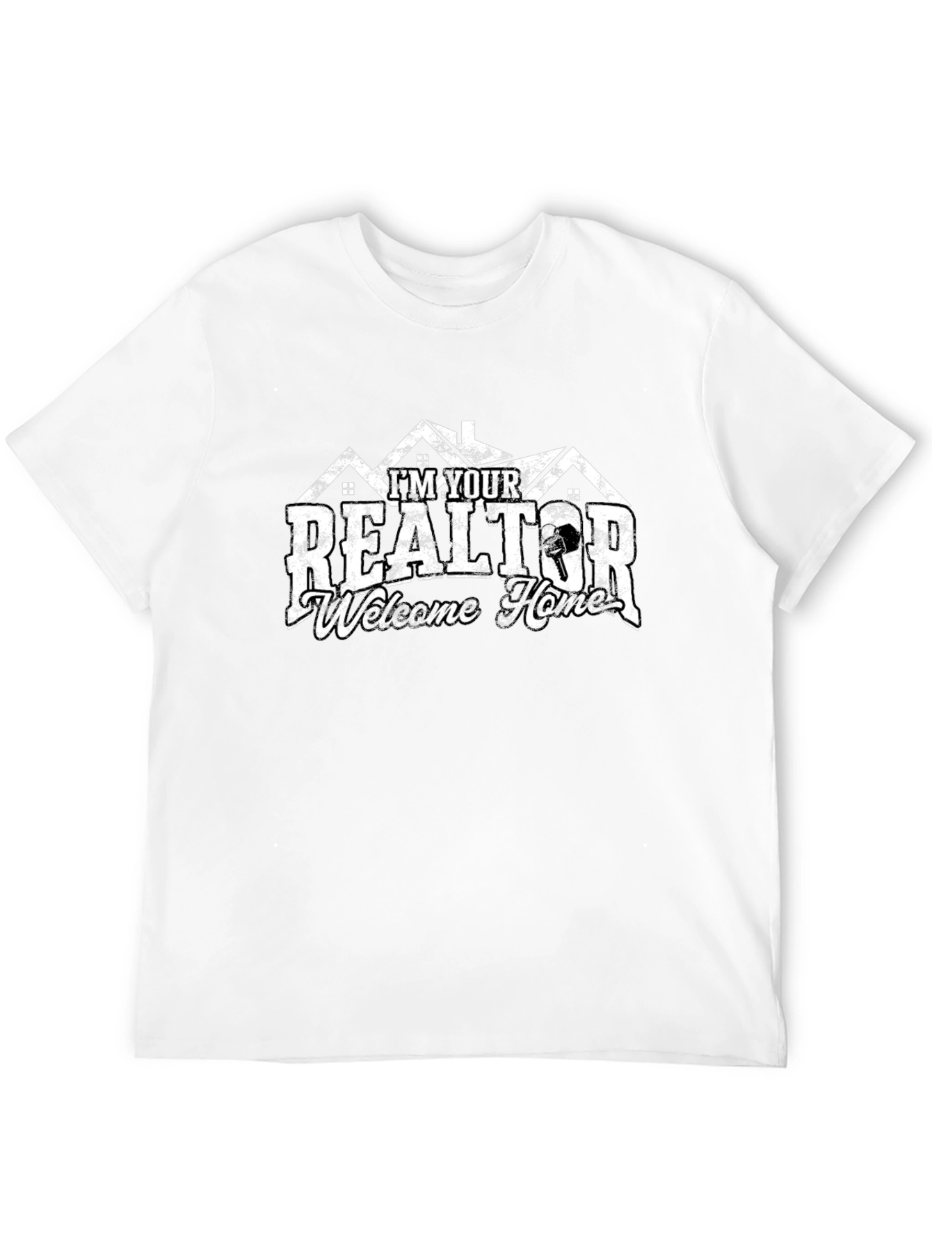Realtor Welcome Home Graphic T-Shirt
