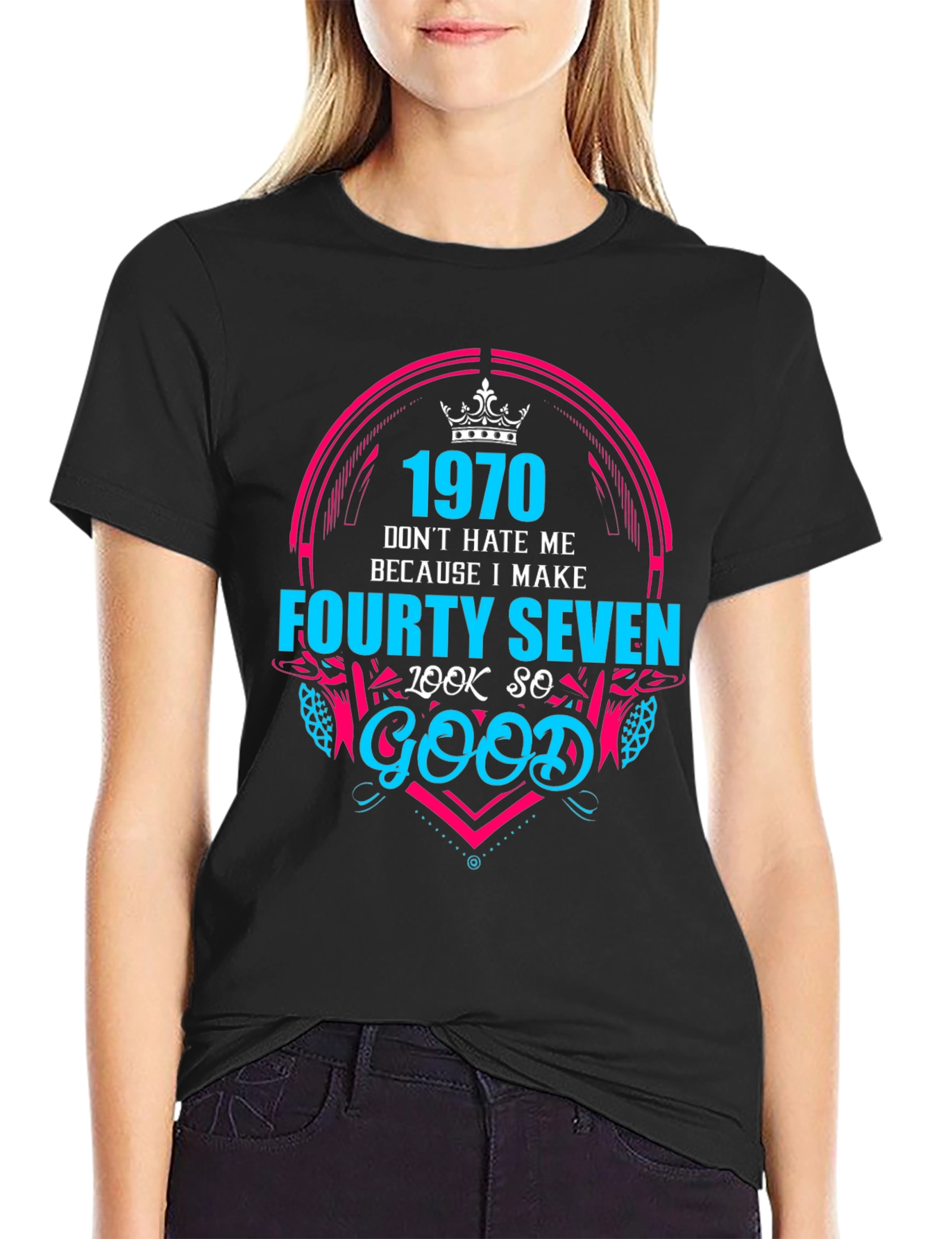 1970 T-Shirt: Forty Seven Look So Good!