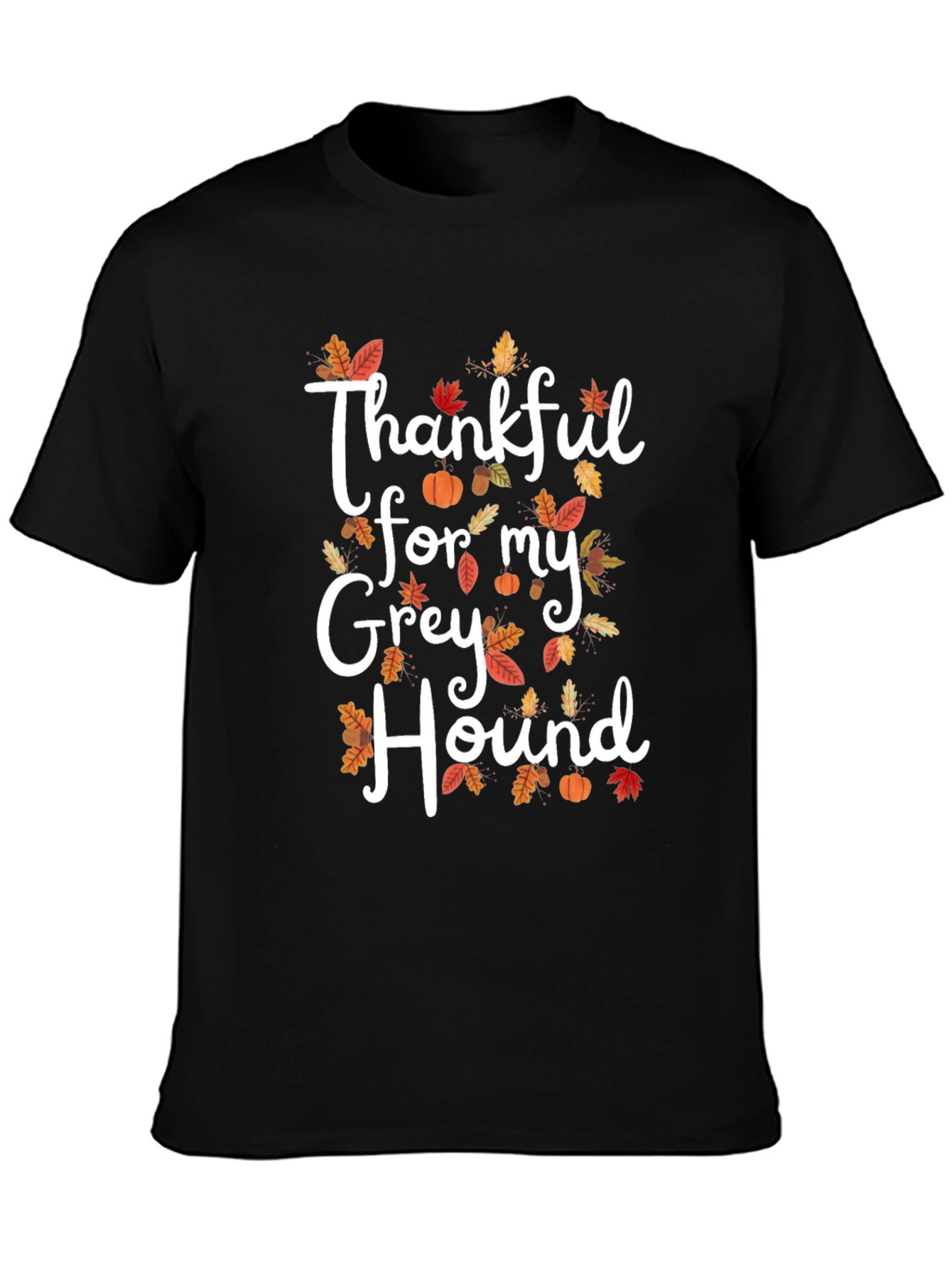 Thankful for my Greyhound T-Shirt