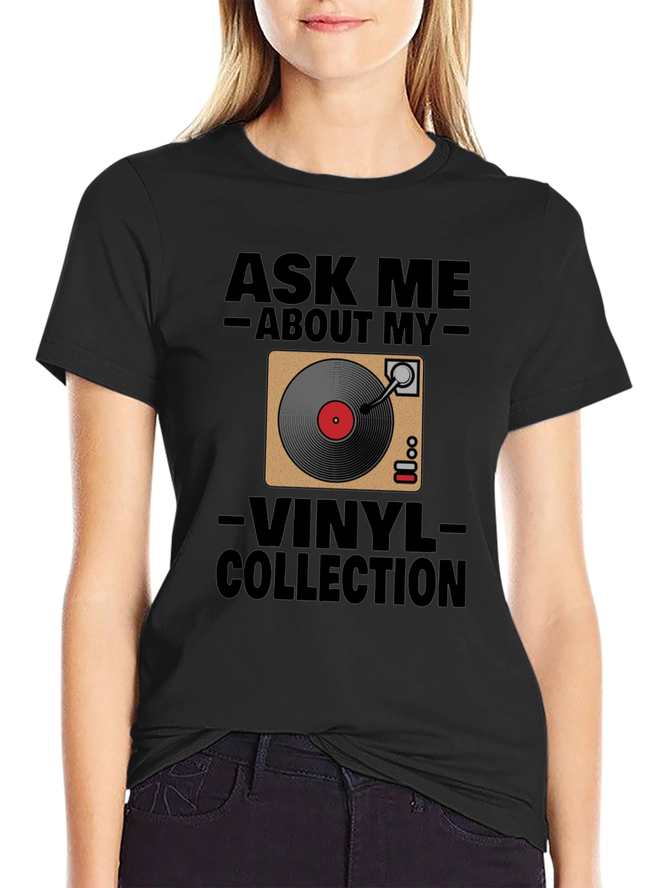 Ask Me About My Vinyl Collection Black T-Shirt