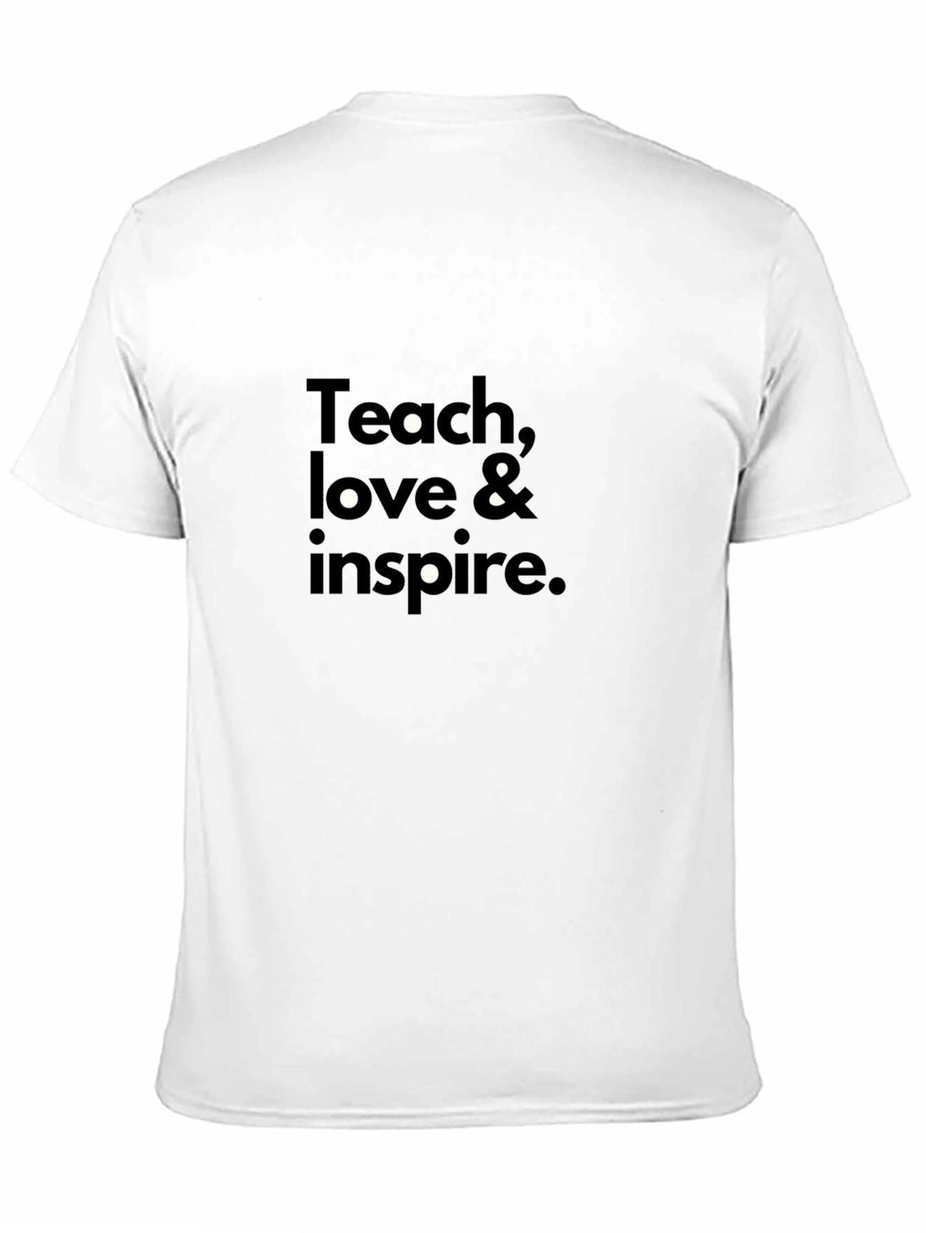Teach Love & Inspire Graphic T-Shirt - Black