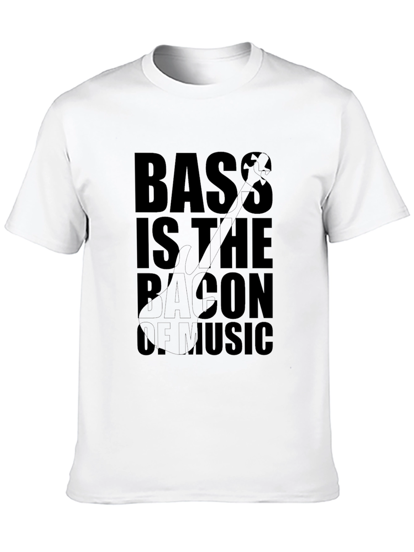 Bass is the Bacon of Music Graphic T-Shirt
