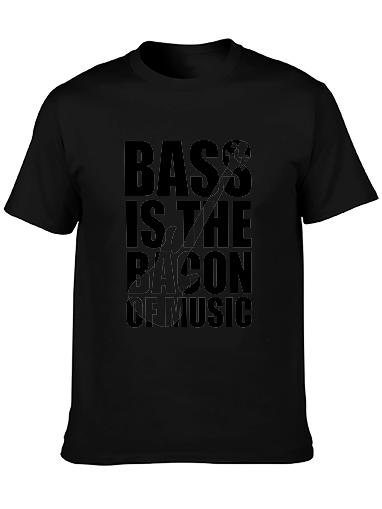 Bass is the Bacon of Music Graphic T-Shirt