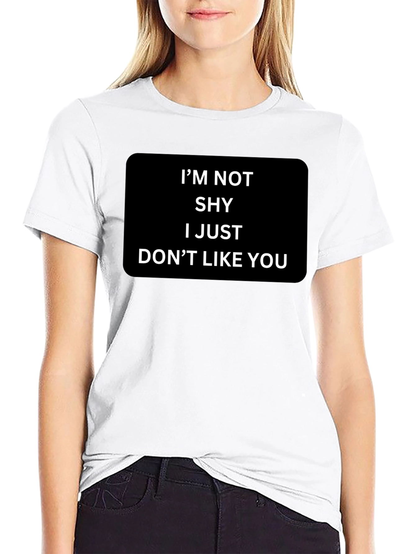 Funny Sarcastic Graphic T-Shirt - Im Not Shy