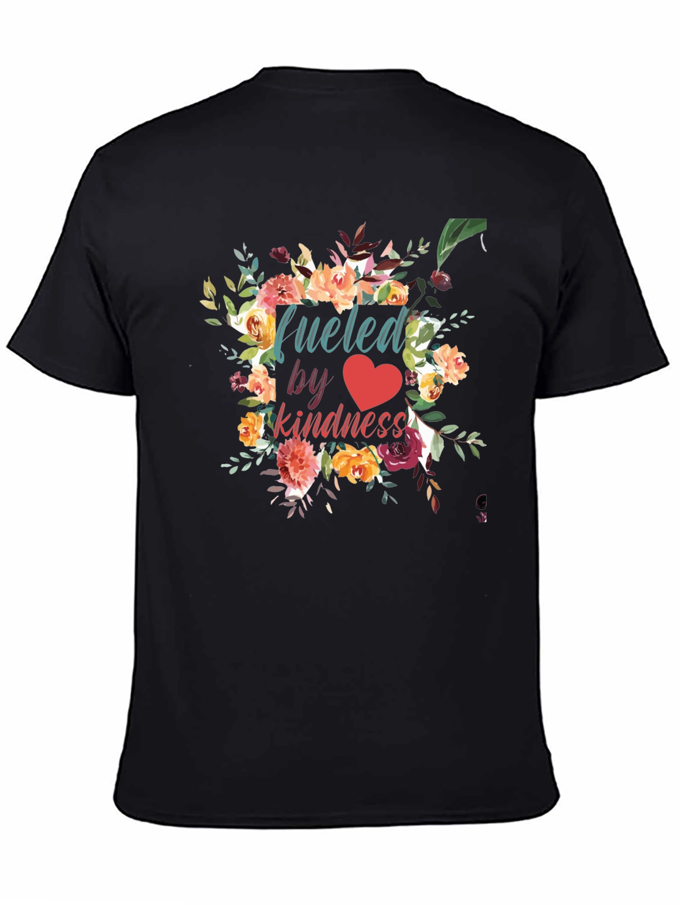Fueled by Kindness Floral Graphic T-Shirt