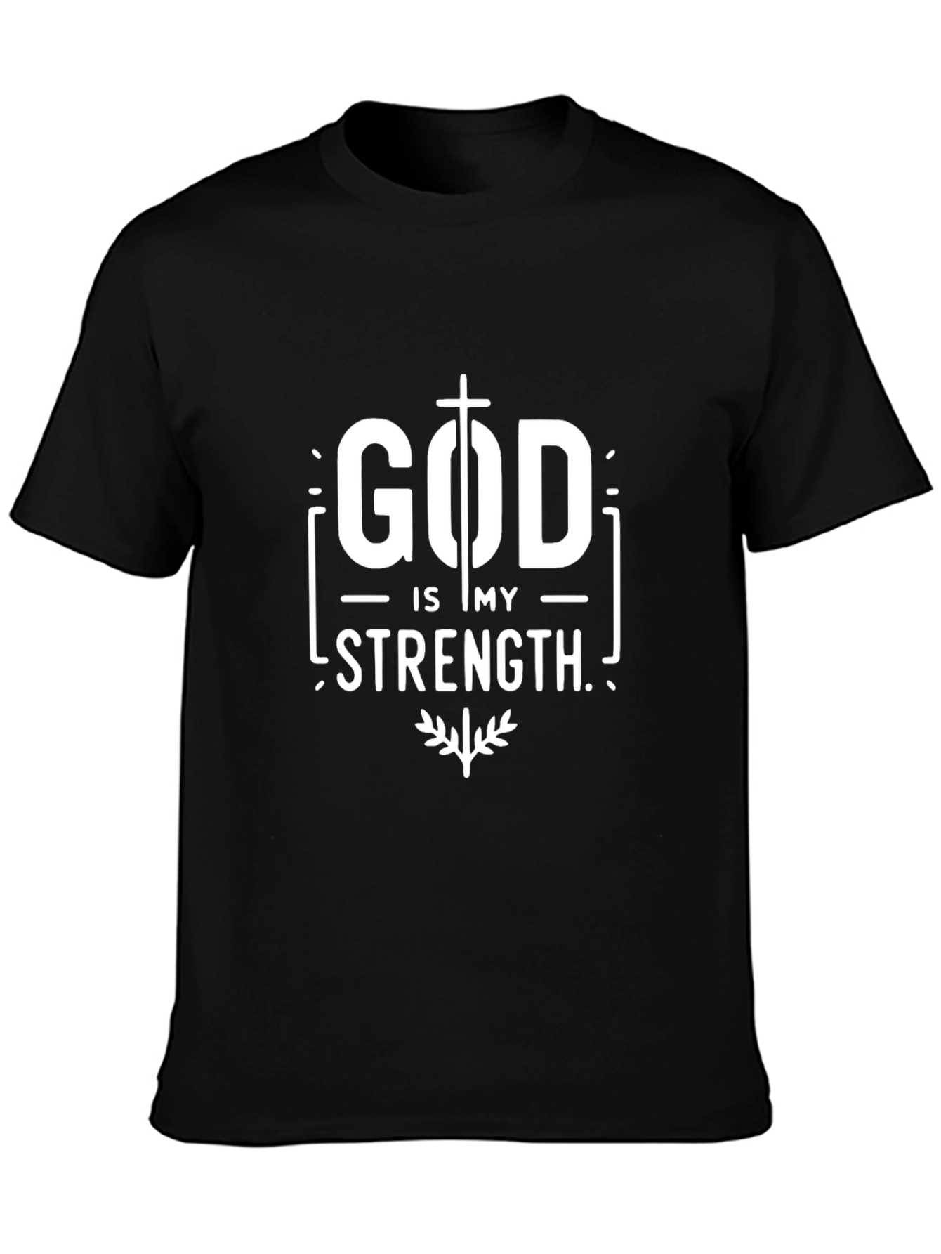 God Is My Strength T-Shirt