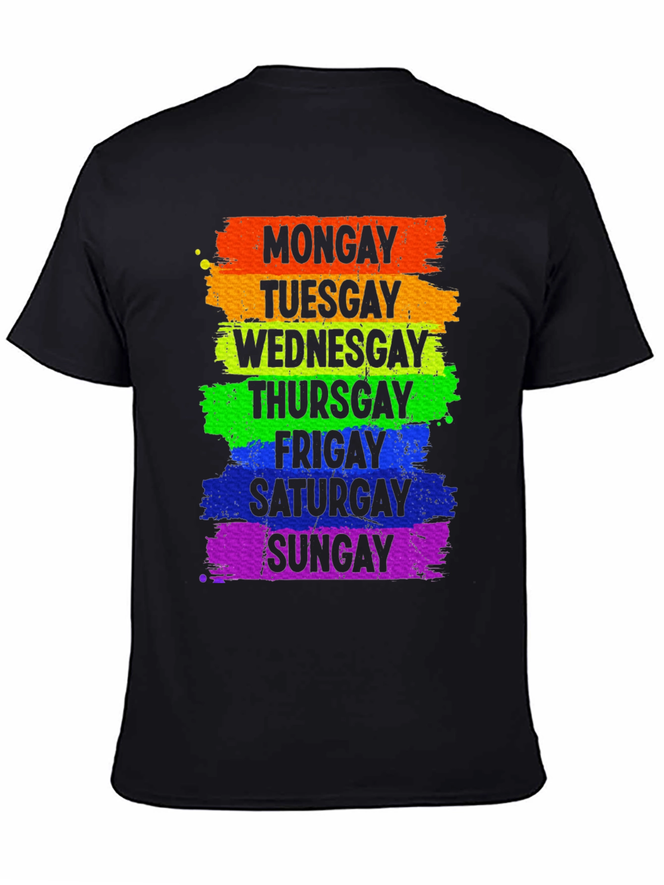 Gay Pride Days of the Week Rainbow T-Shirt