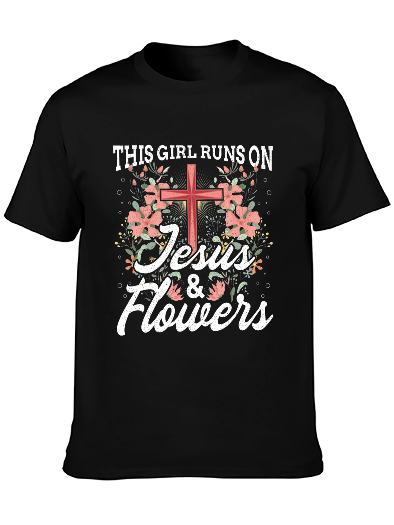 This Girl Runs on Jesus & Flowers T-Shirt