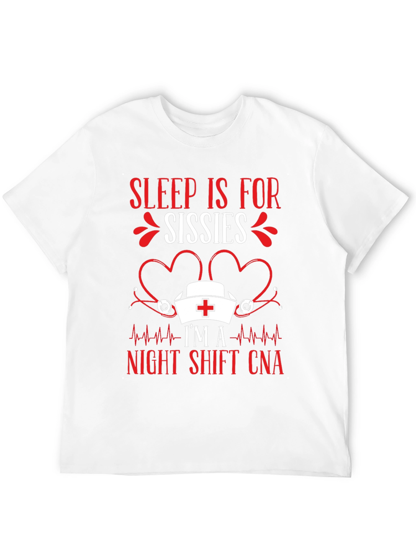 Sleep is for Sissies CNA T-Shirt