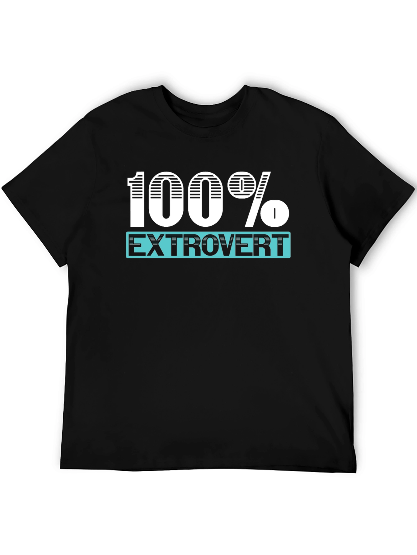 100% Extrovert Graphic T-Shirt