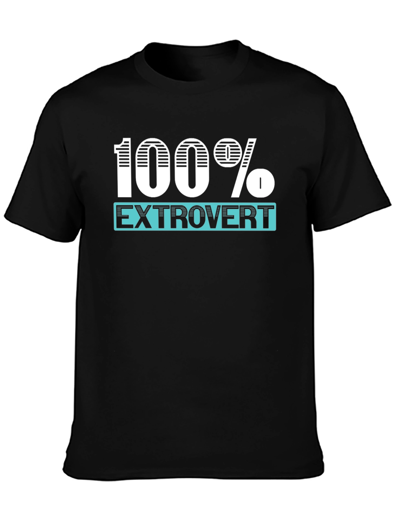 100% Extrovert Graphic T-Shirt
