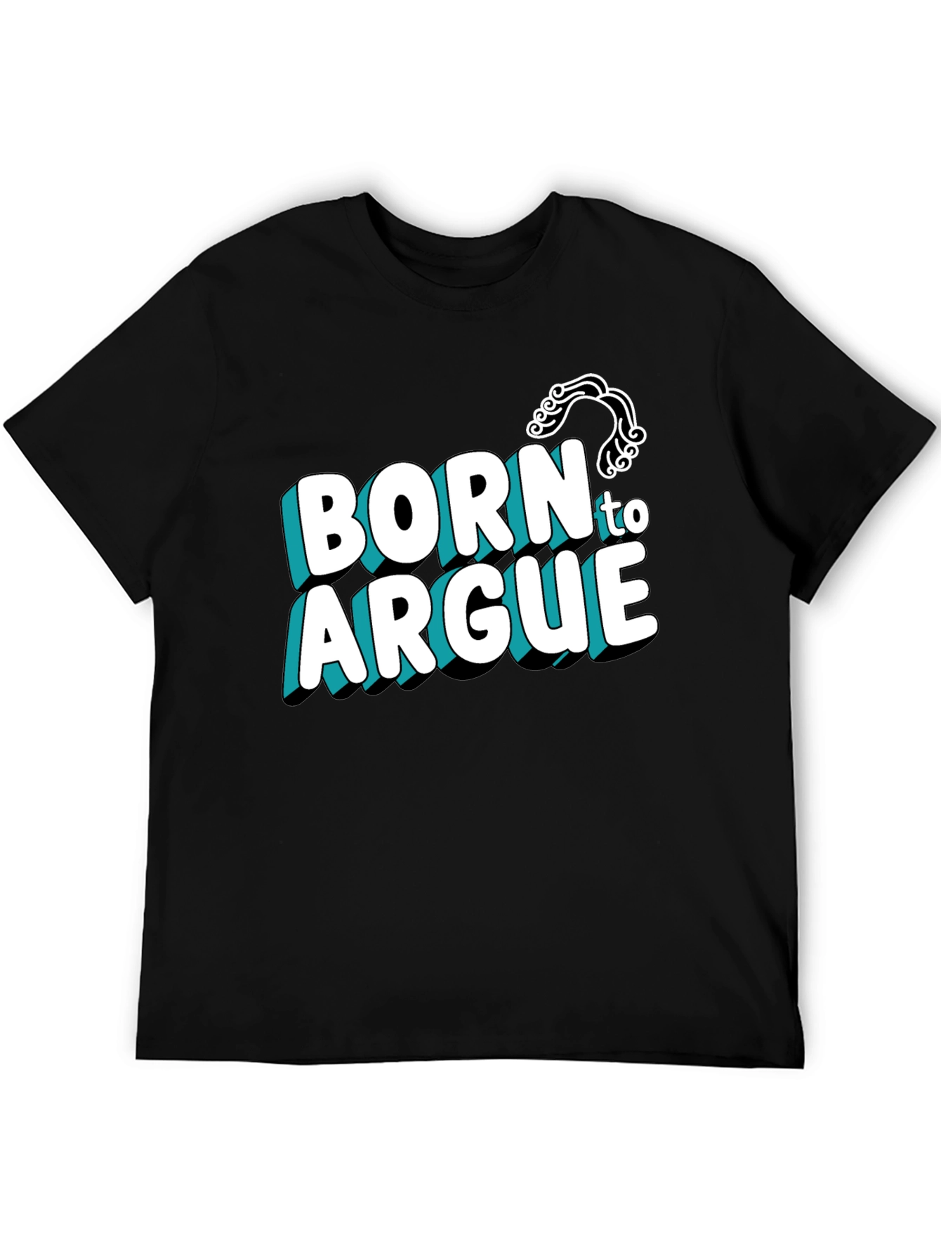 Born to Argue Graphic Tee - Black