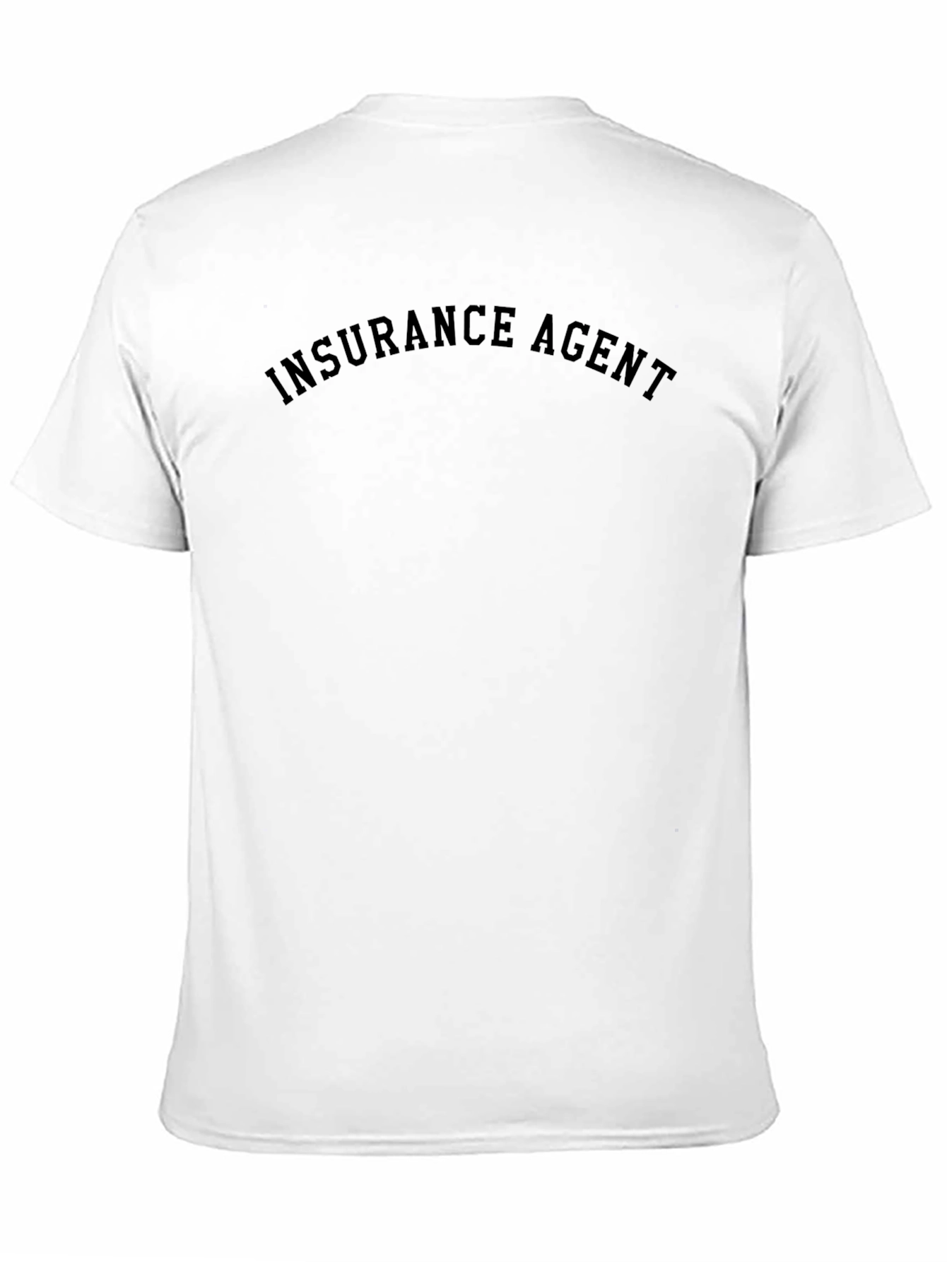 Insurance Agent Tee - Classic Black T-Shirt