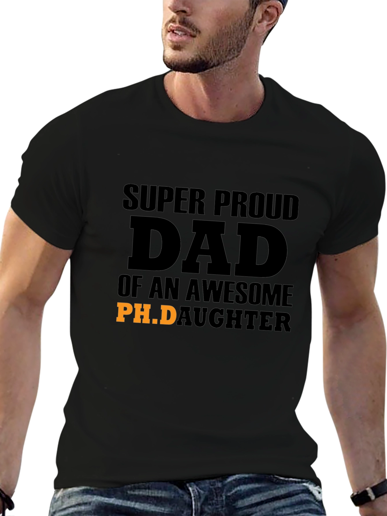 Proud Dad of an Awesome Ph.D. Daughter T-Shirt
