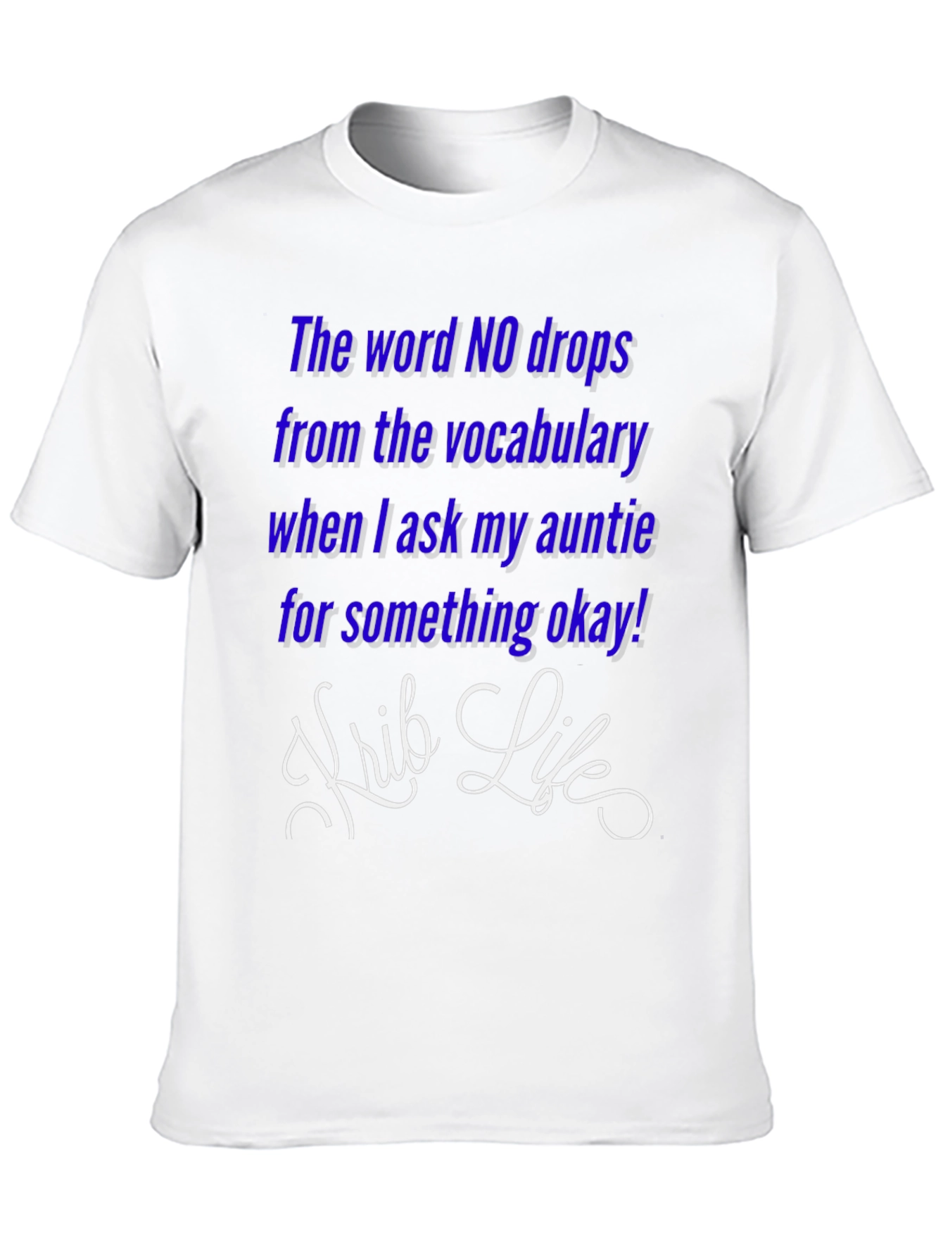 Aunties Love T-Shirt - Krib Life
