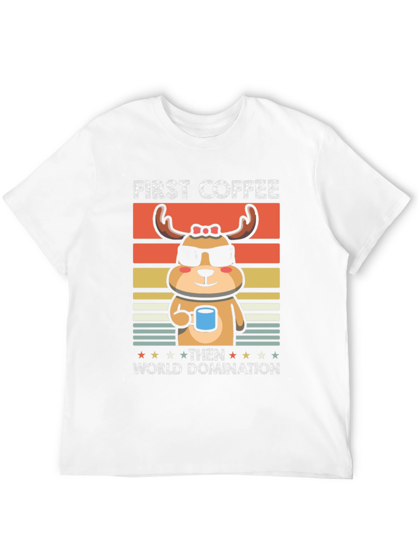 First Coffee Then World Domination T-Shirt