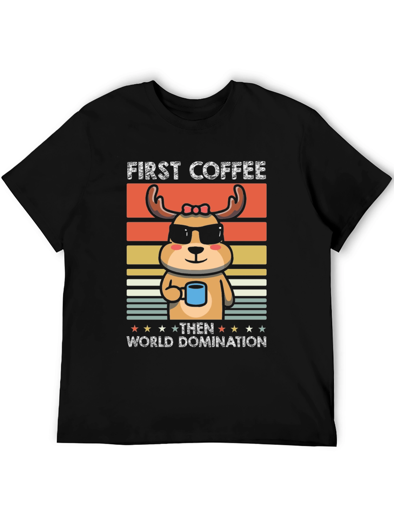 First Coffee Then World Domination T-Shirt