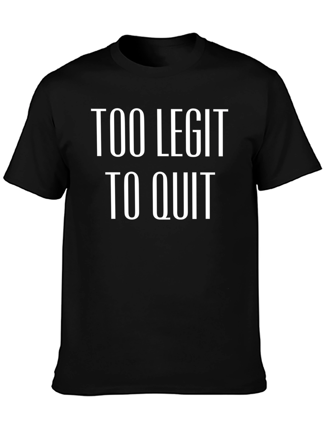 Too Legit To Quit Graphic Tee