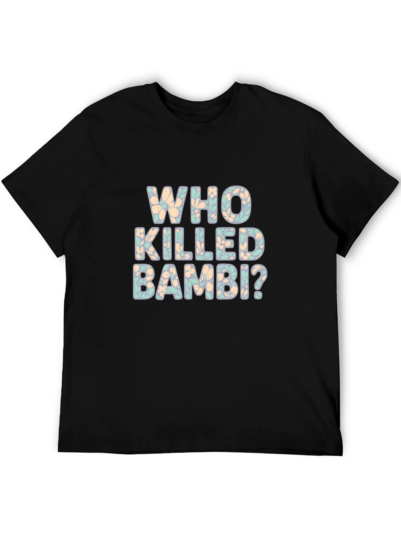 Who Killed Bambi? Floral Graphic Print Black T-Shirt