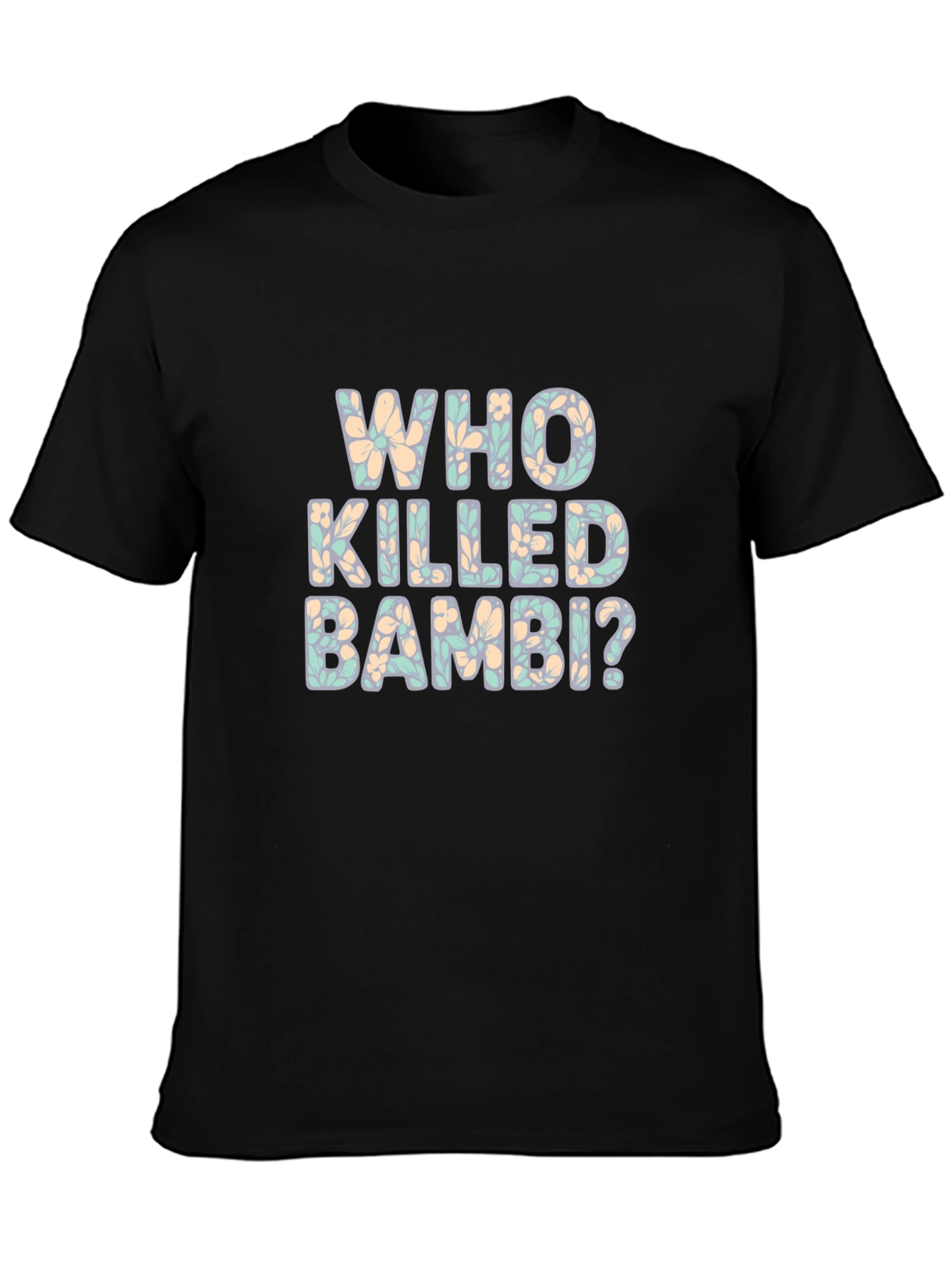 Who Killed Bambi? Floral Graphic Print Black T-Shirt