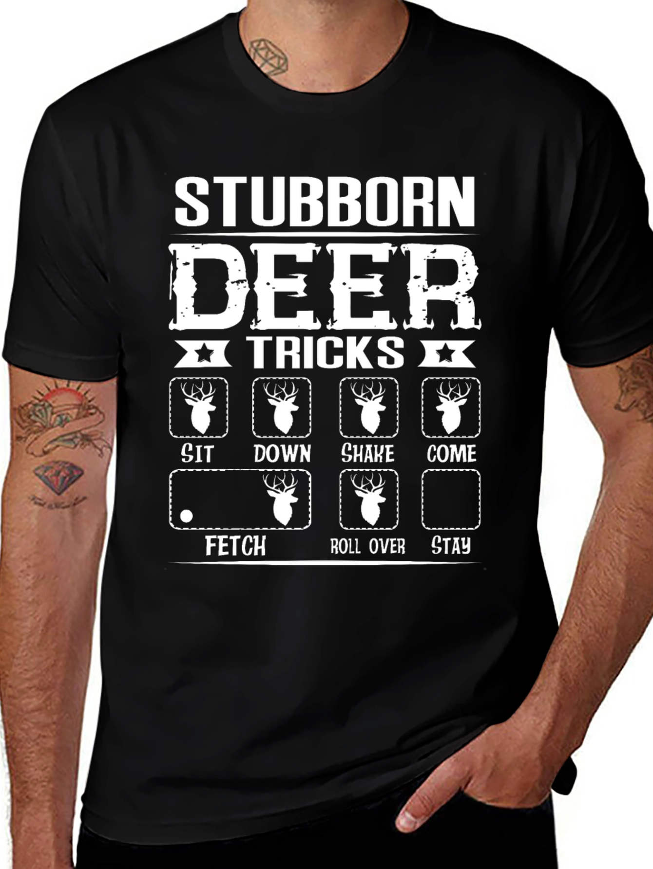 Stubborn Deer Tricks Funny Hunting T-Shirt