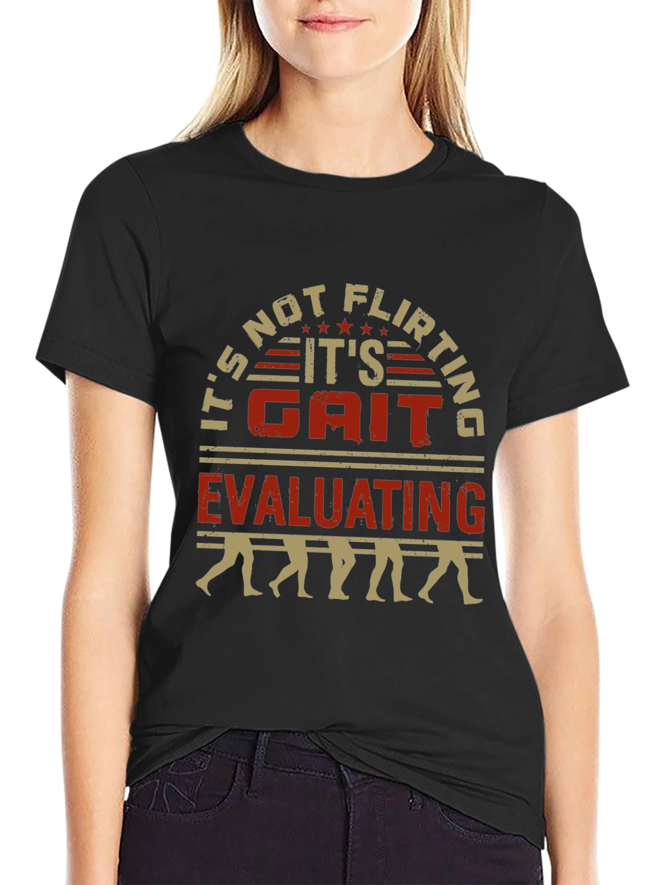 Its Not Flirting Its Gait Evaluating Funny T-Shirt
