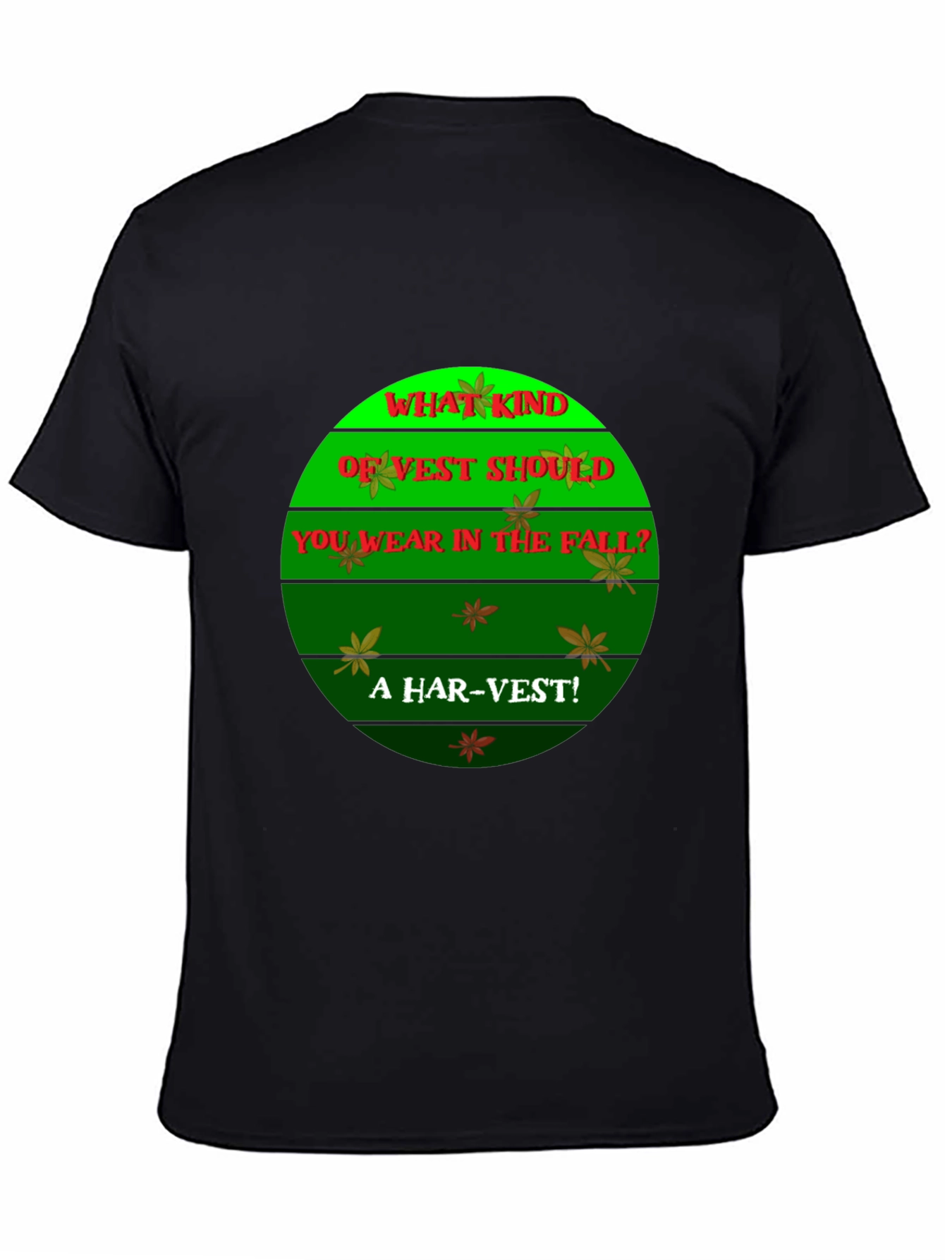 Fall Harvest Humor T-Shirt