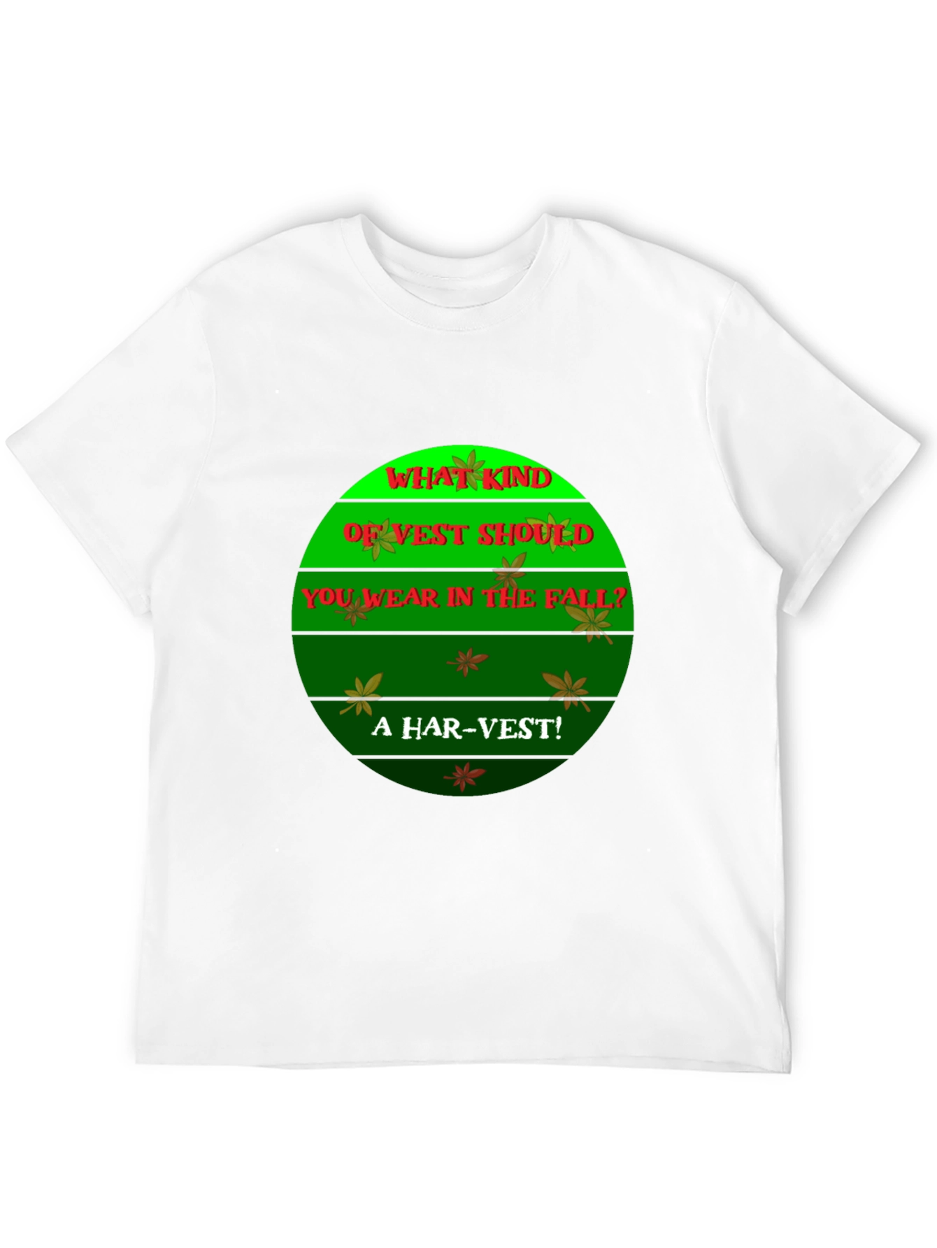 Fall Harvest Humor T-Shirt