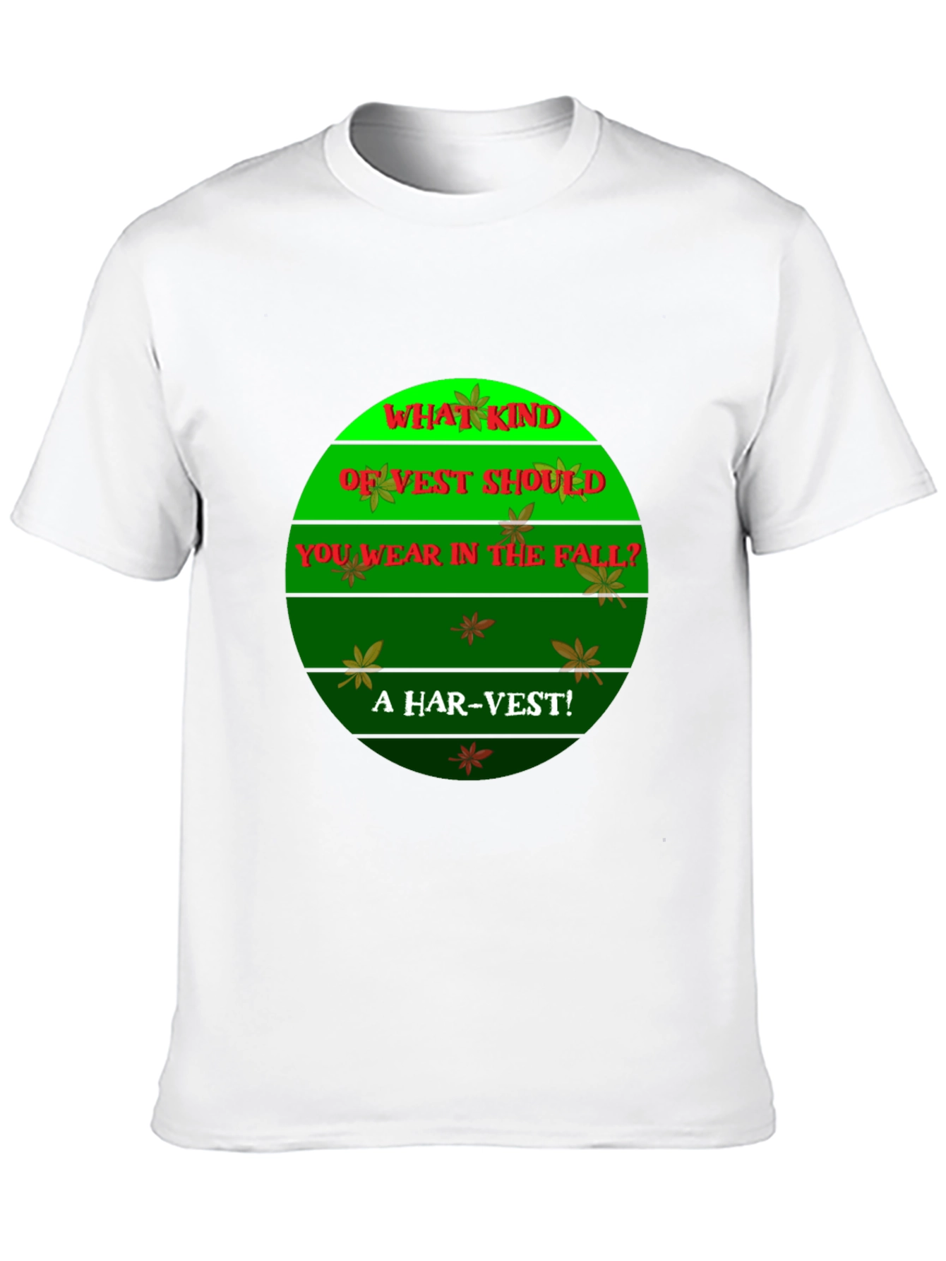Fall Harvest Humor T-Shirt