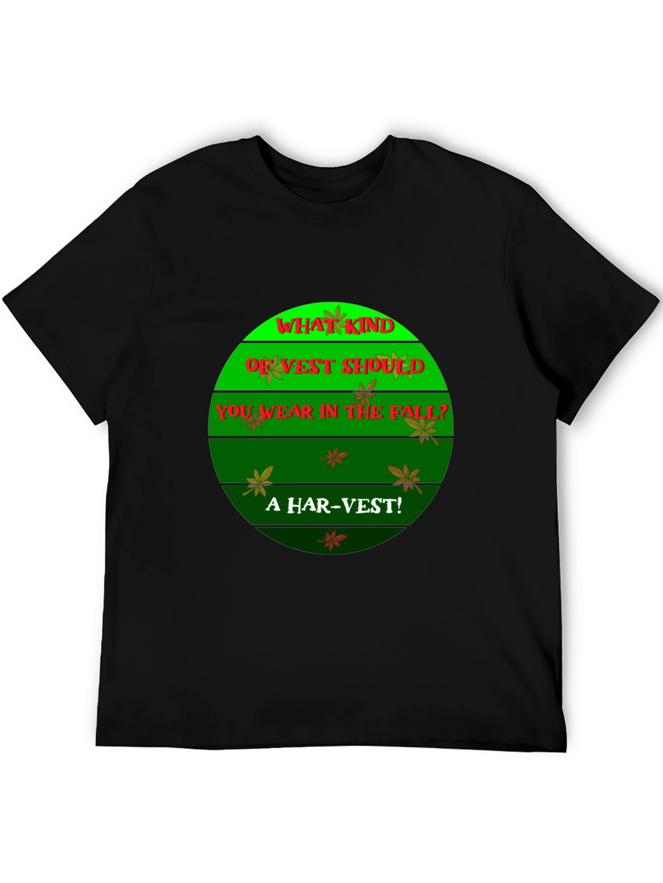 Fall Harvest Humor T-Shirt