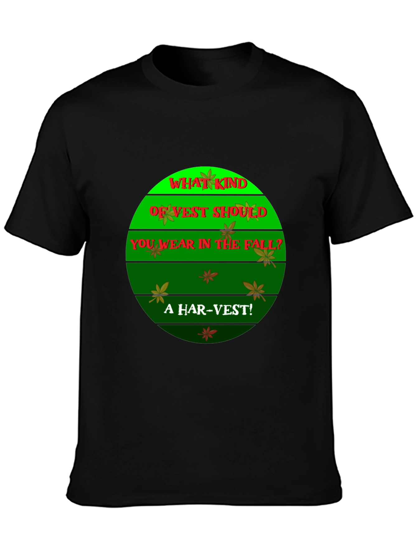 Fall Harvest Humor T-Shirt