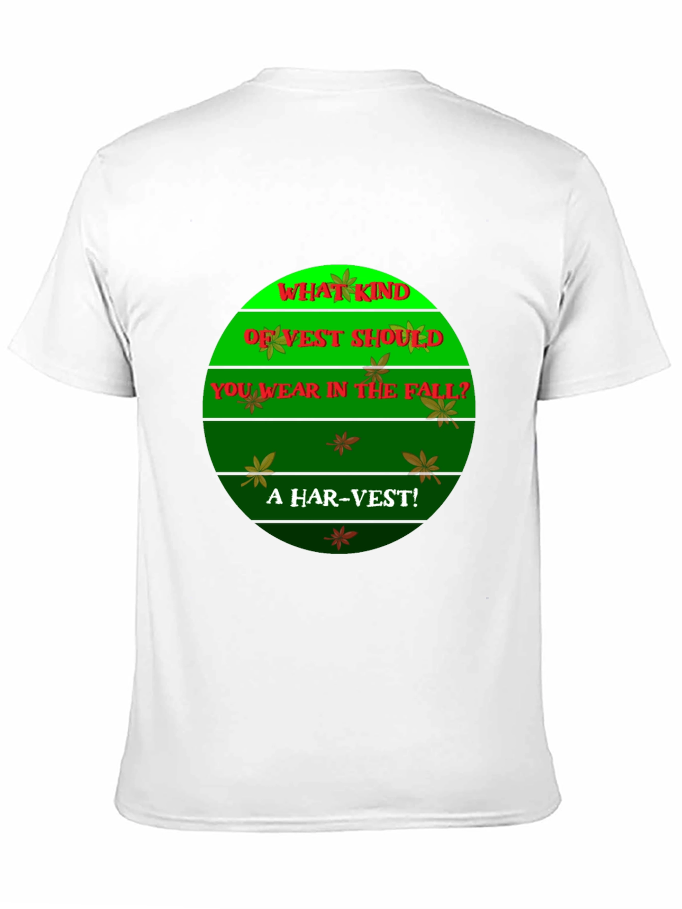 Fall Harvest Humor T-Shirt