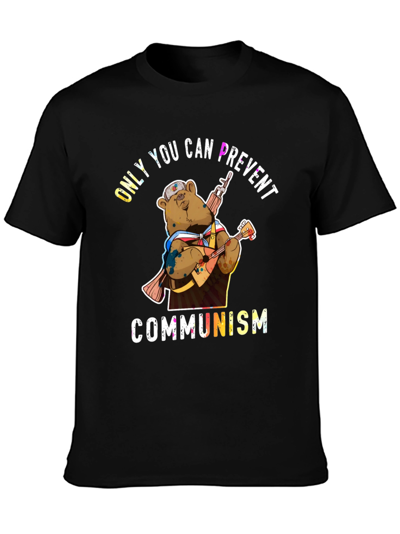 Only YOU Can Prevent Communism Graphic T-Shirt