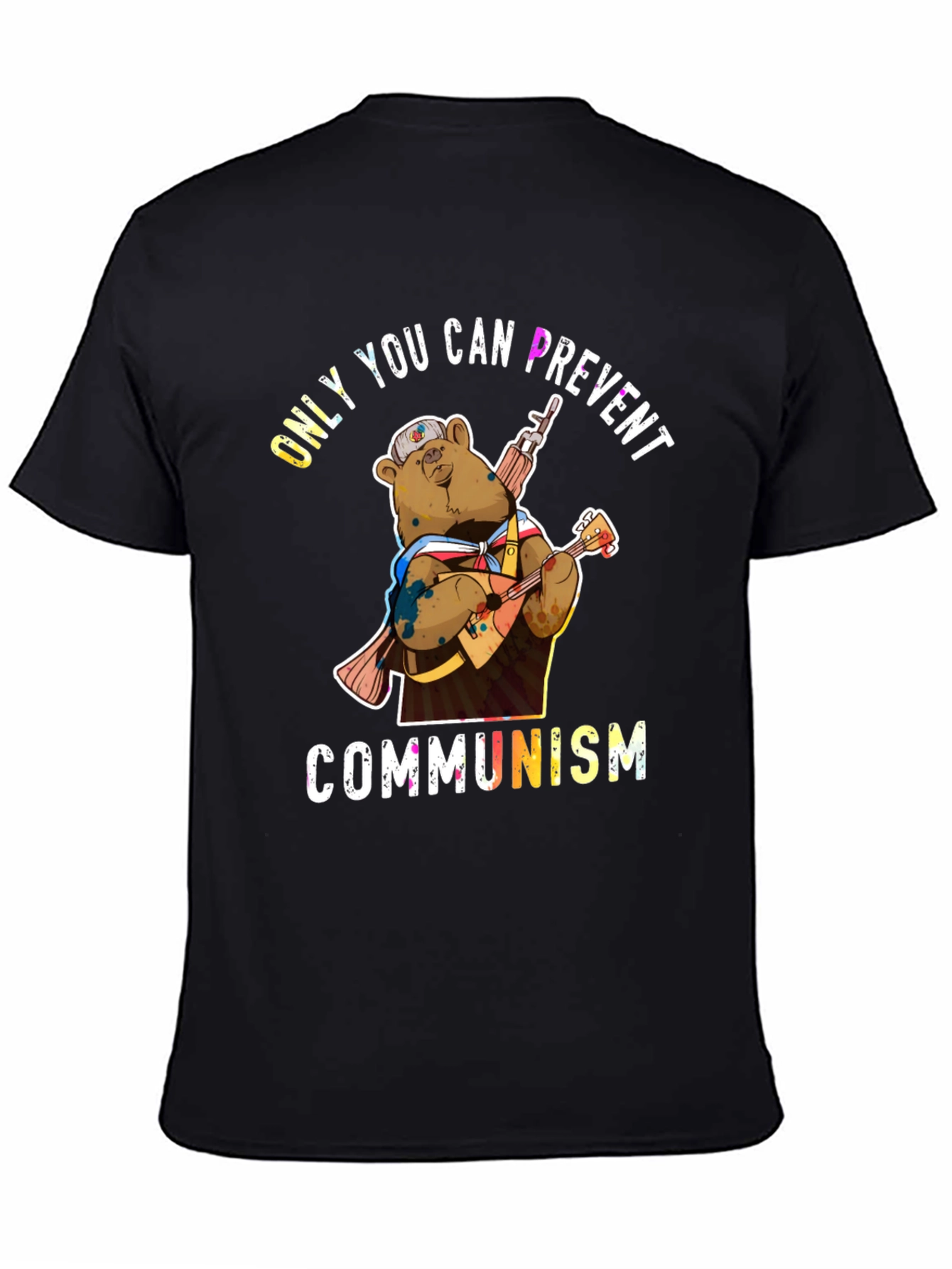 Only YOU Can Prevent Communism Graphic T-Shirt