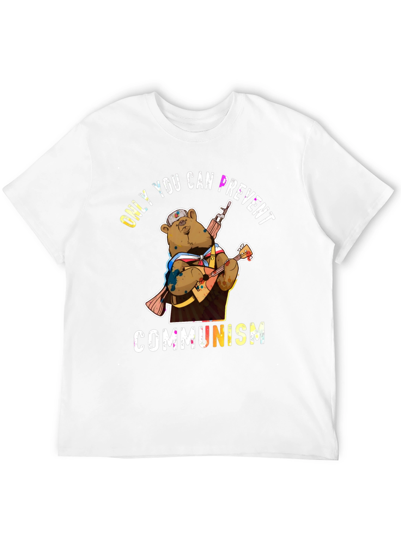Only YOU Can Prevent Communism Graphic T-Shirt