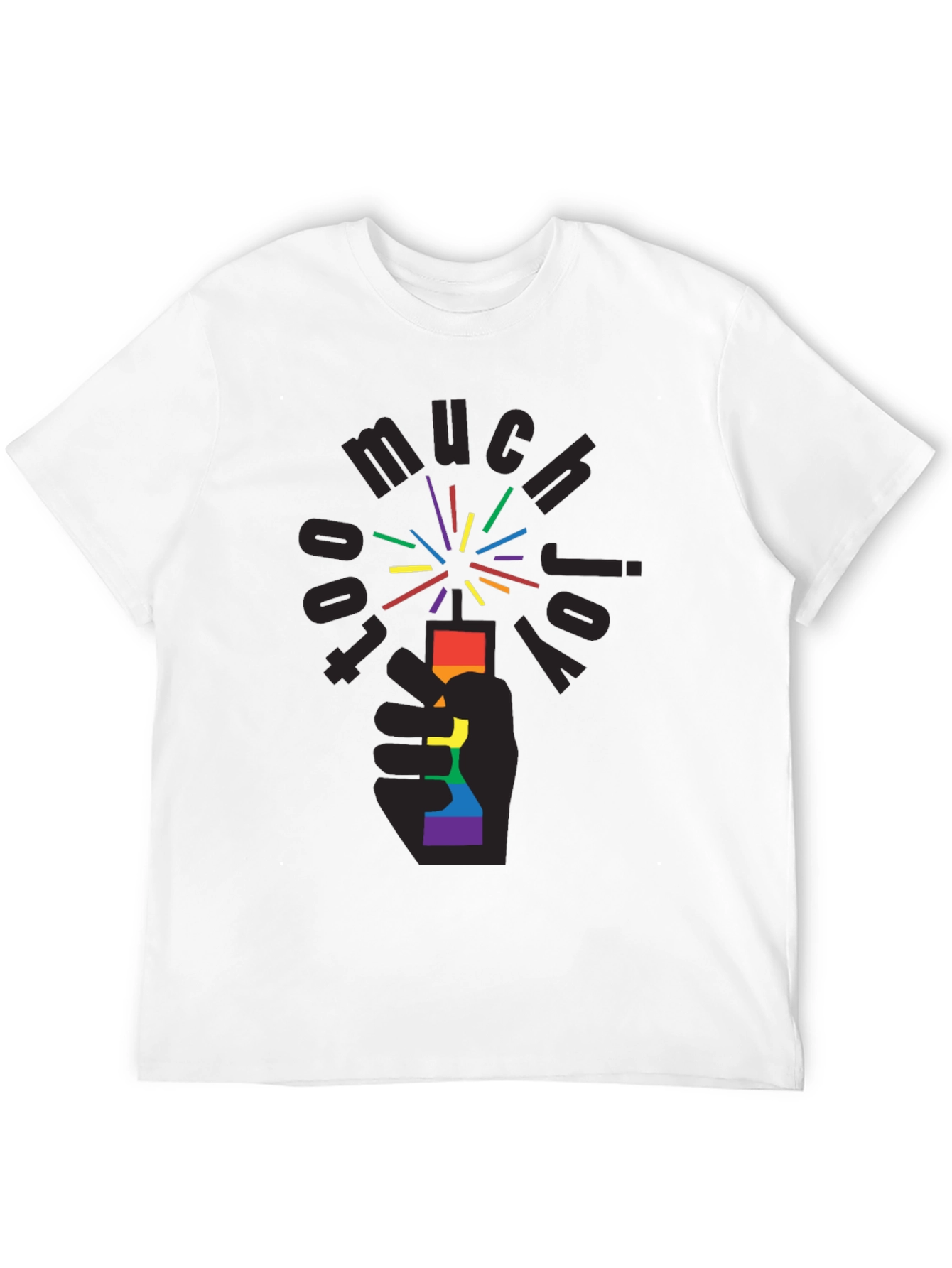 Much Too Joy Pride T-Shirt
