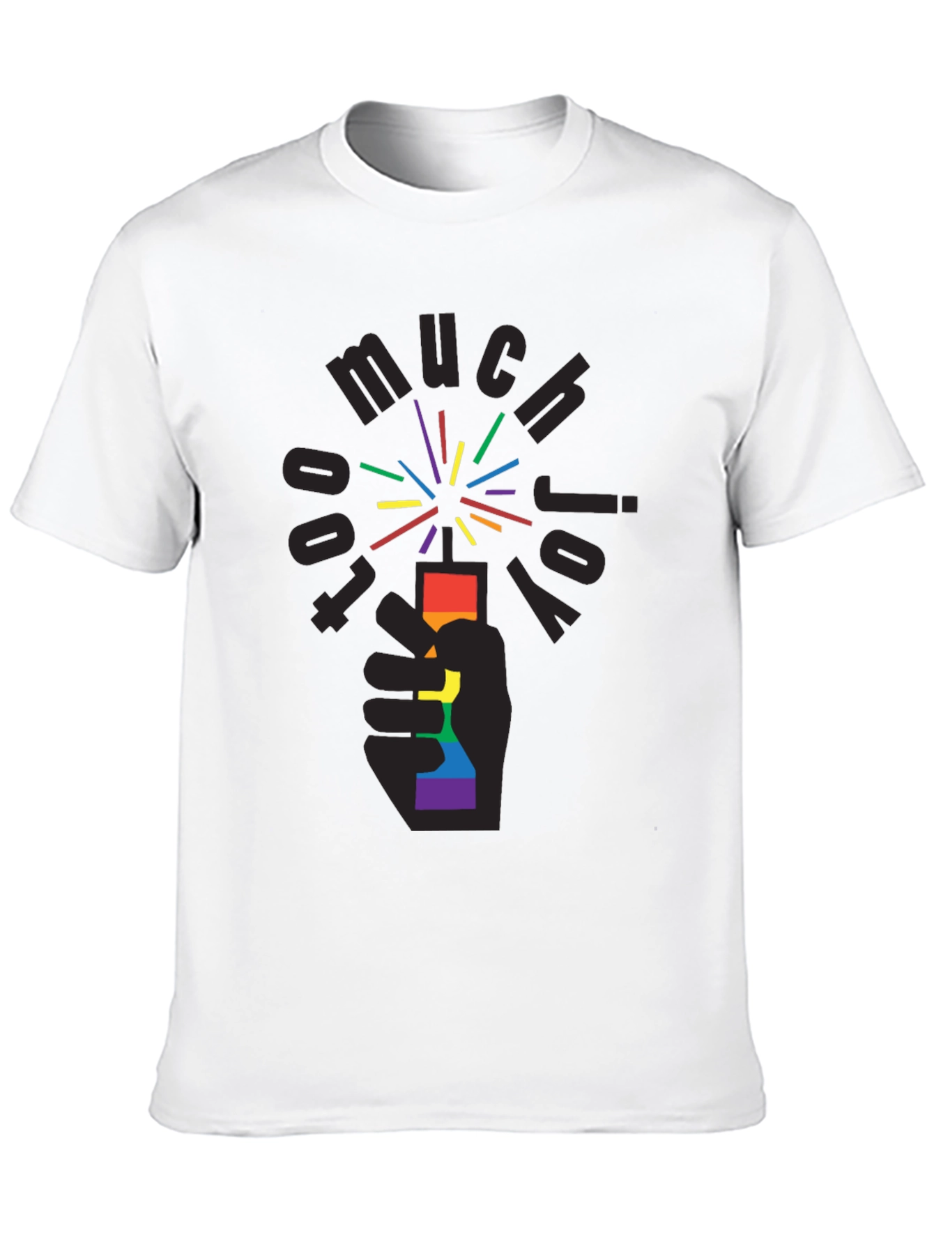 Much Too Joy Pride T-Shirt