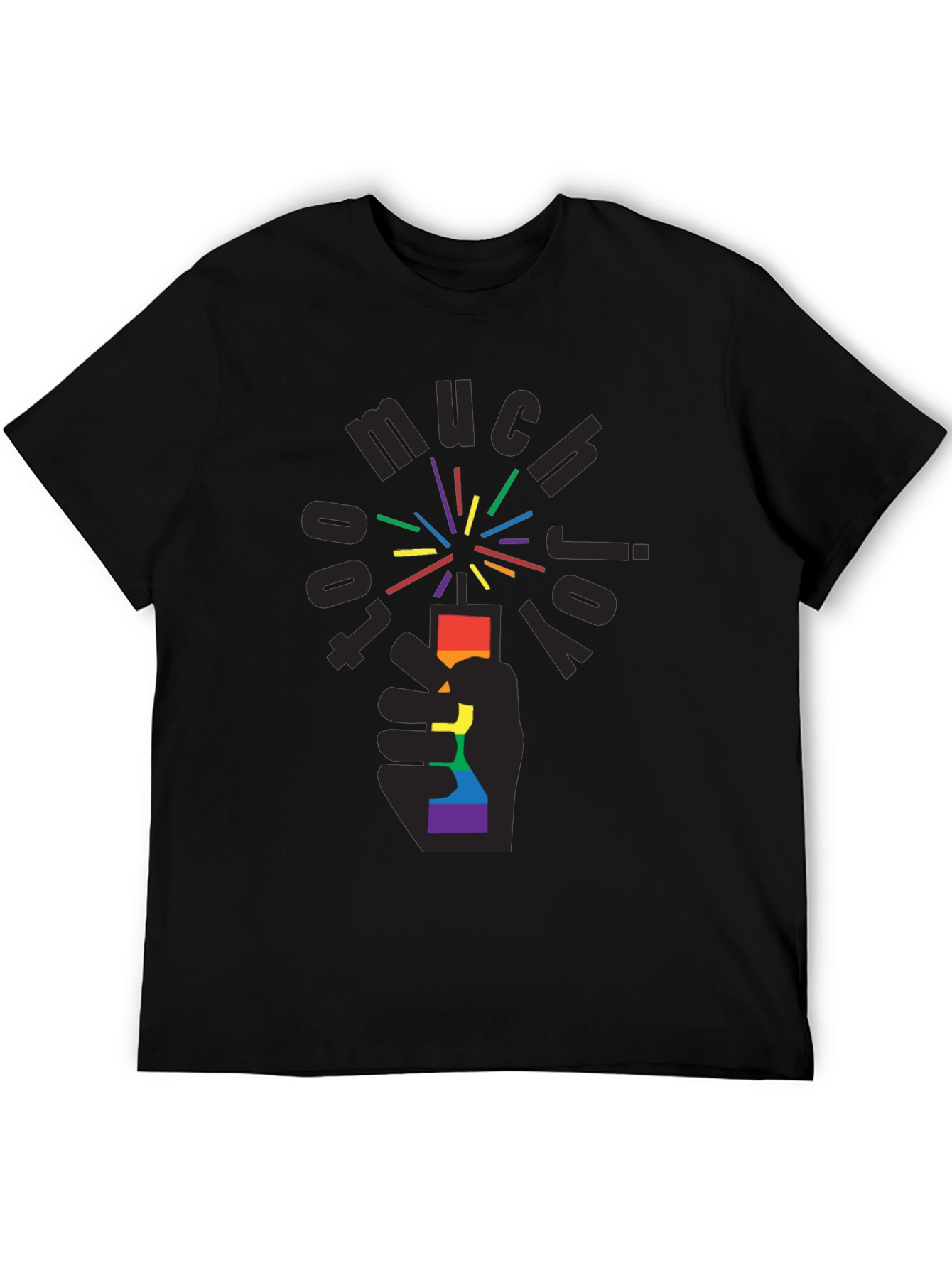 Much Too Joy Pride T-Shirt
