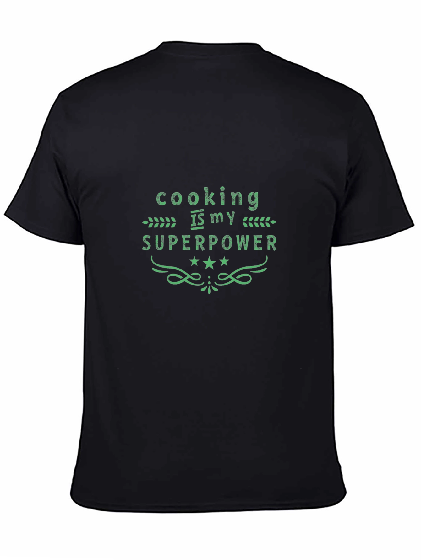 Cooking is my Superpower Black T-Shirt