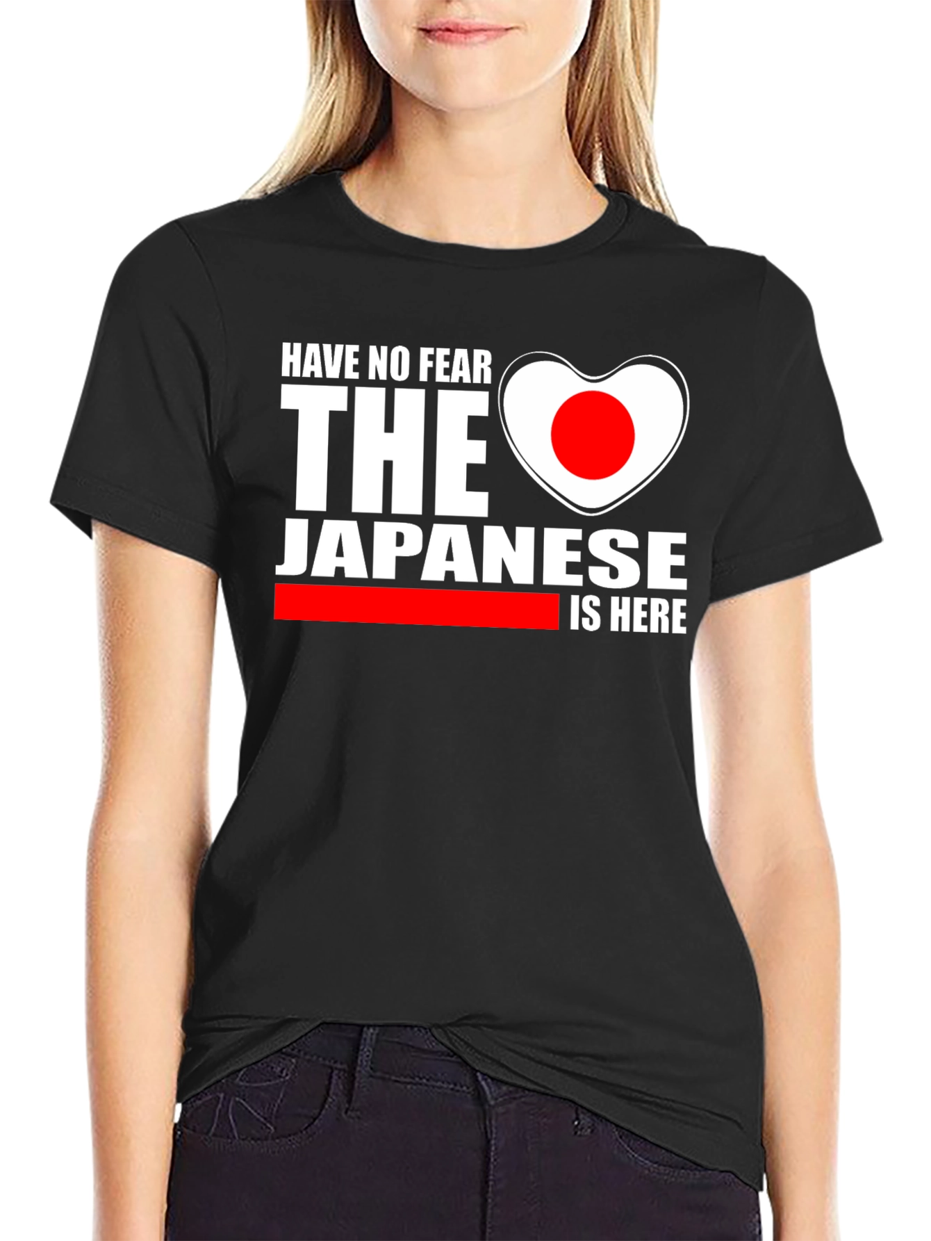 Have No Fear The Japanese is Here T-Shirt