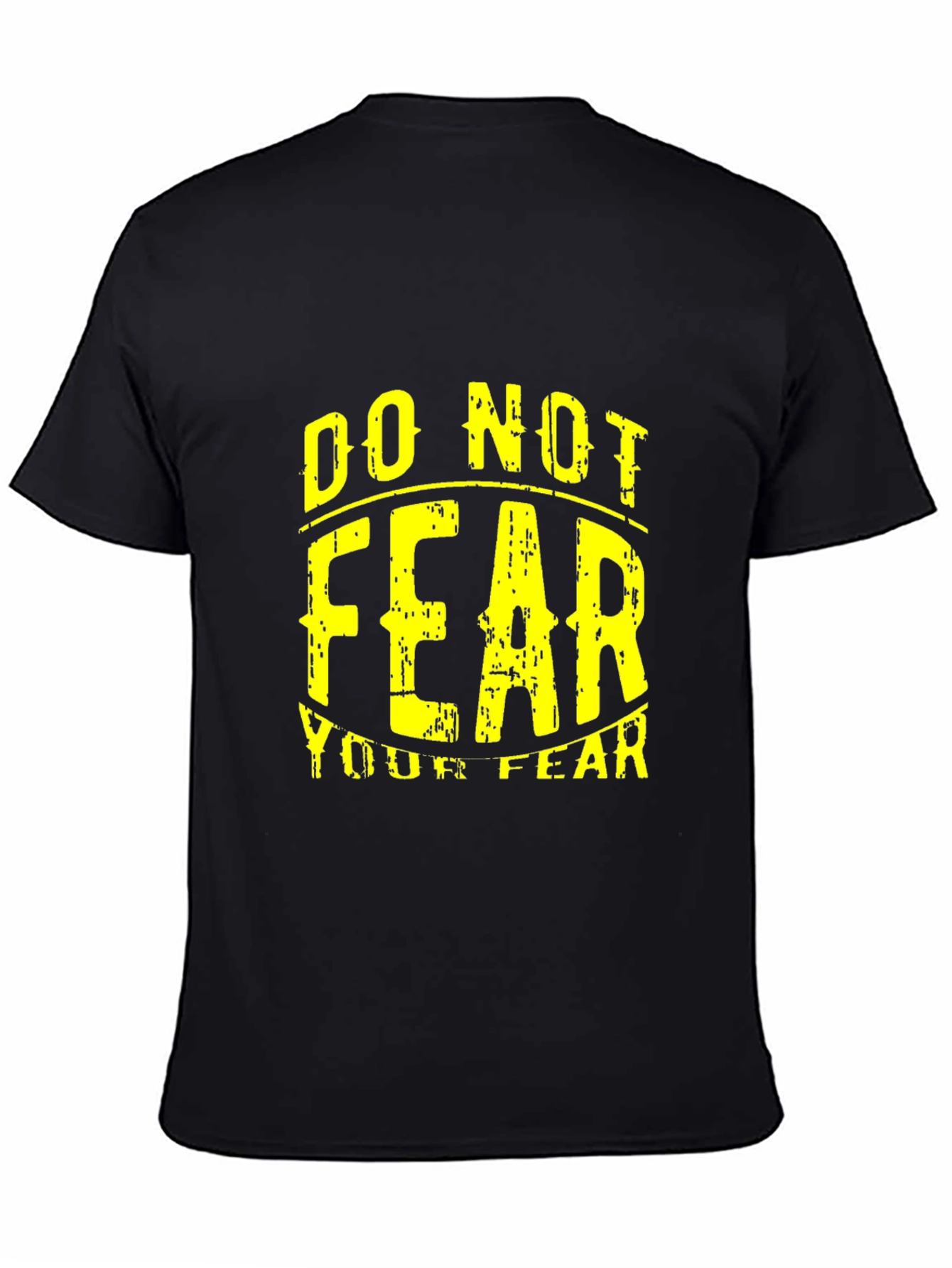 Do Not Fear Graphic T-Shirt - Black