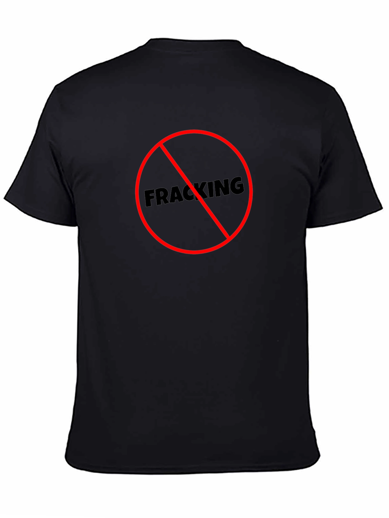 No Fracking T-Shirt - Environmental Protest
