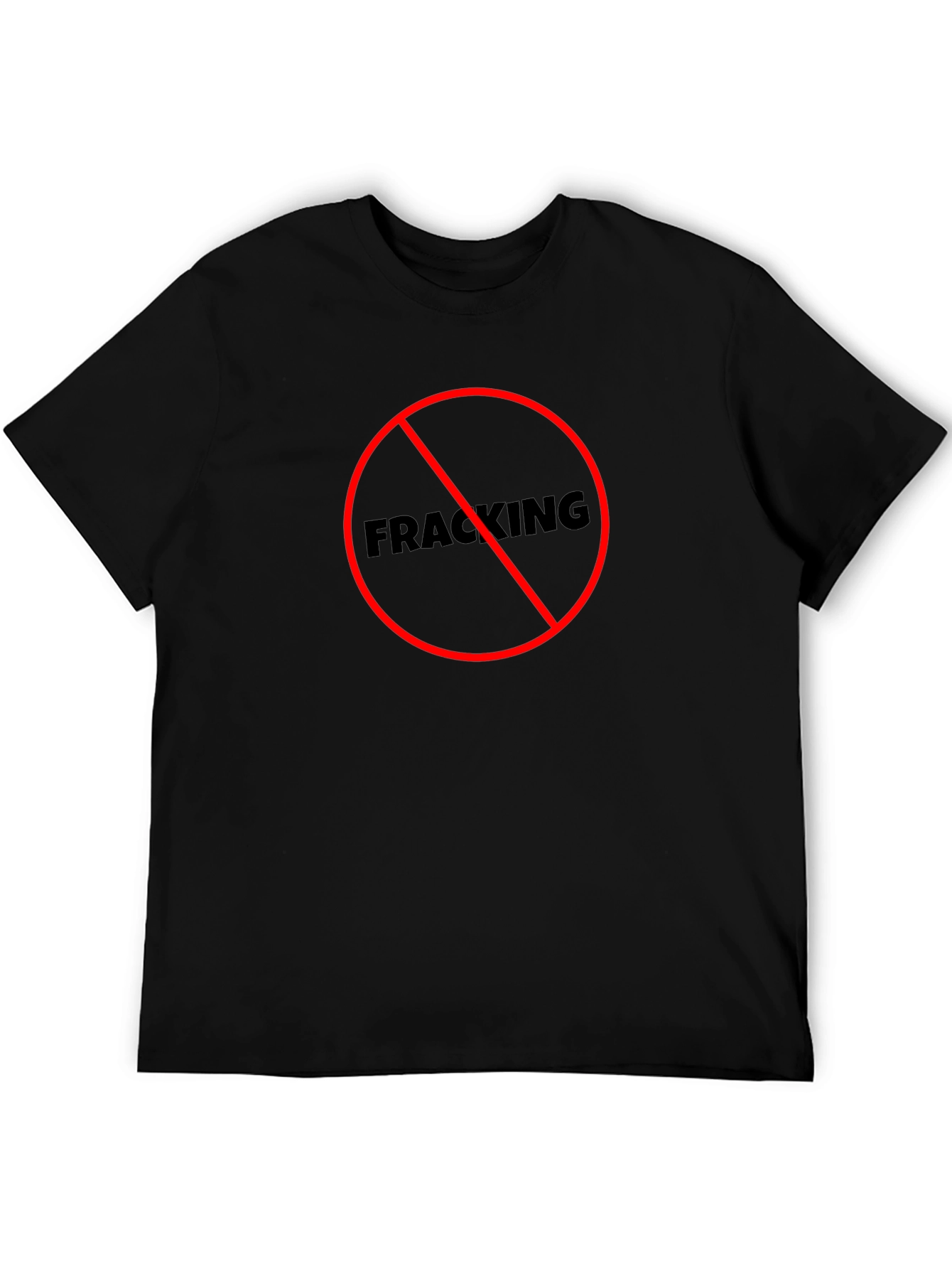 No Fracking T-Shirt - Environmental Protest